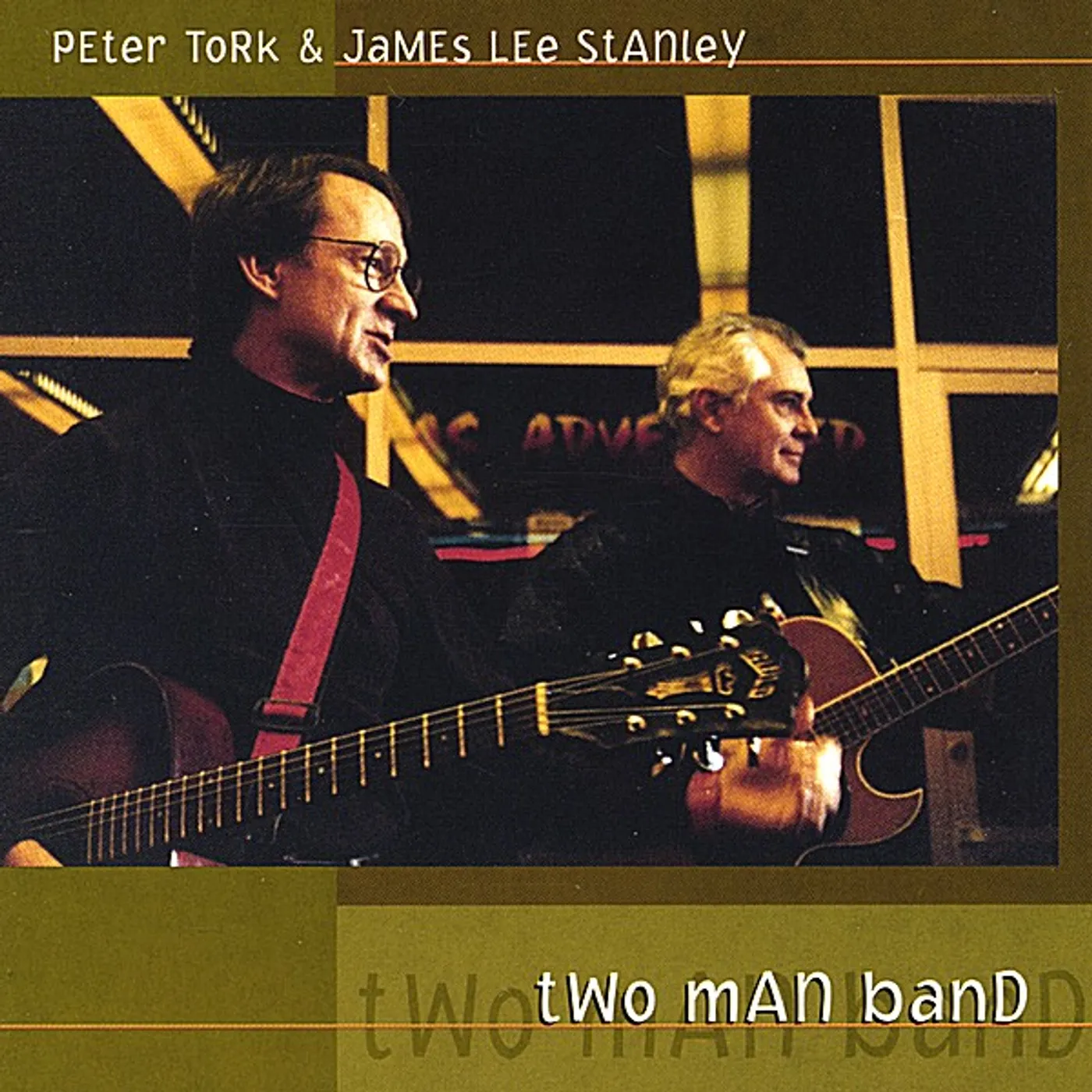 TWO MAN BAND: PETER TORK & JAMES LEE STANLEY CD