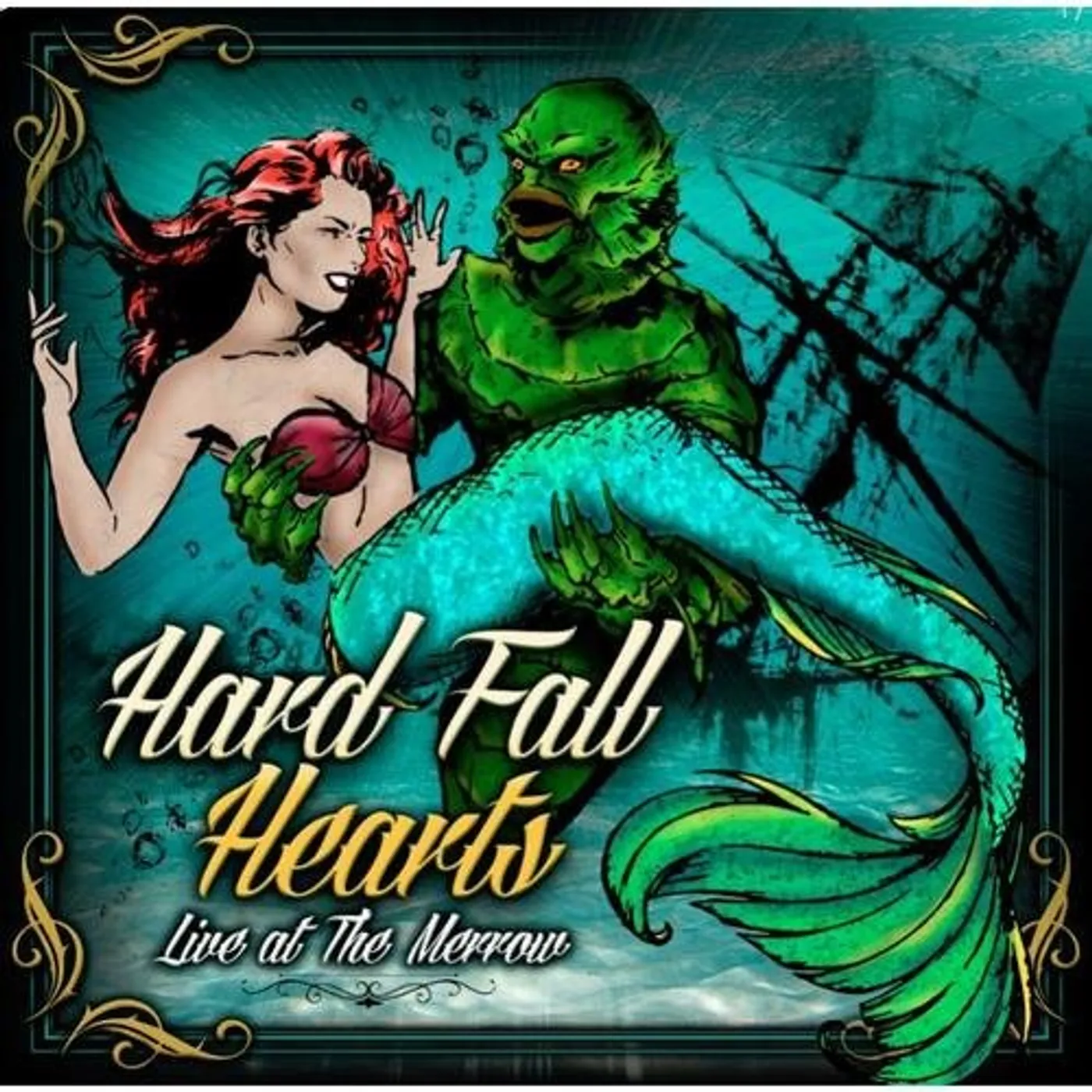 Hard Fall Hearts LIVE AT THE MERROW CD