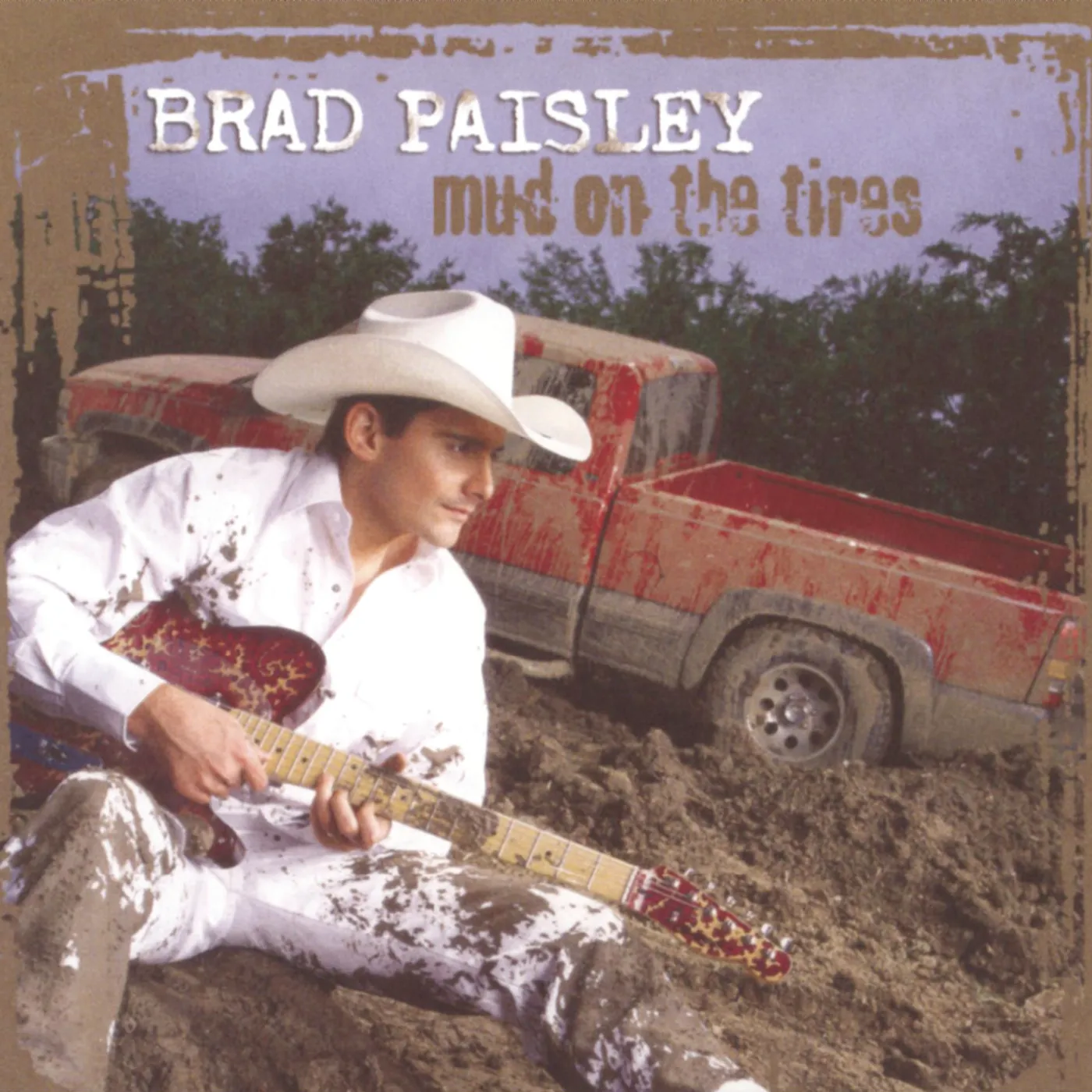 Brad Paisley MUD ON THE TIRES CD