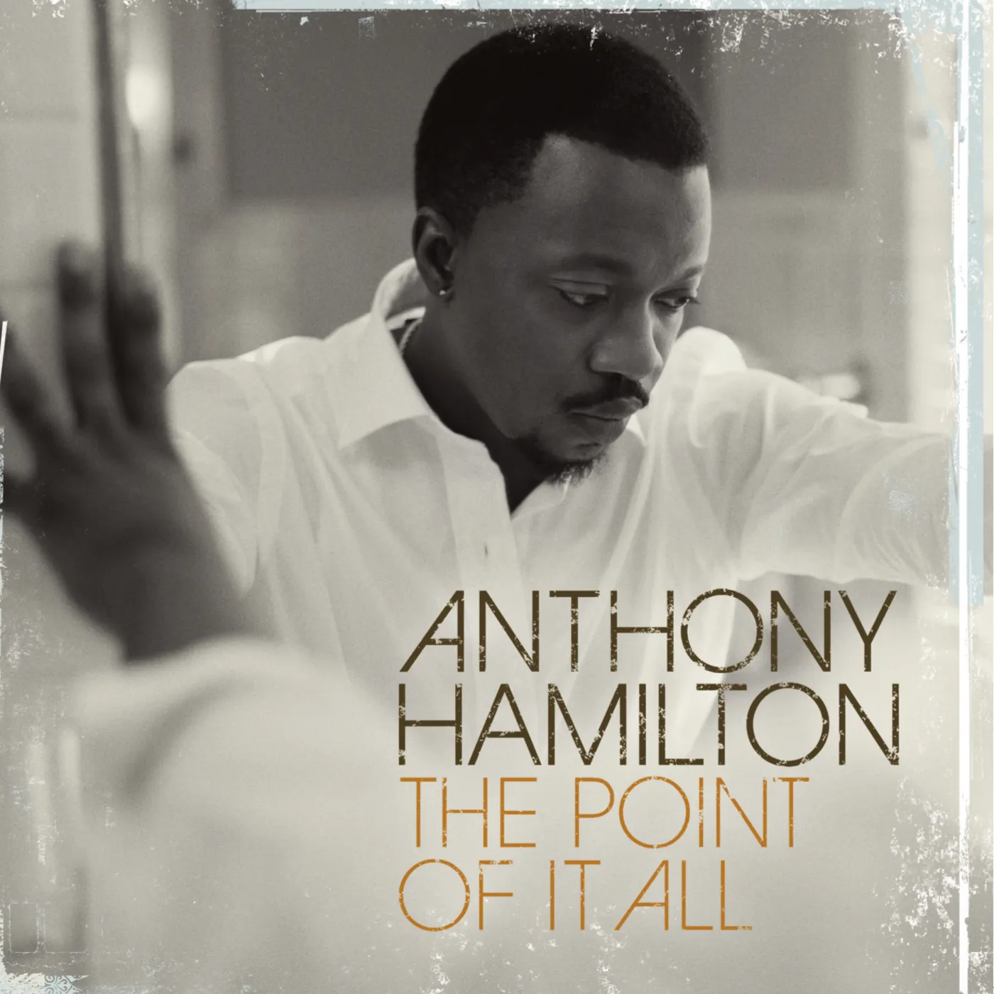 Anthony Hamilton POINT OF IT ALL CD