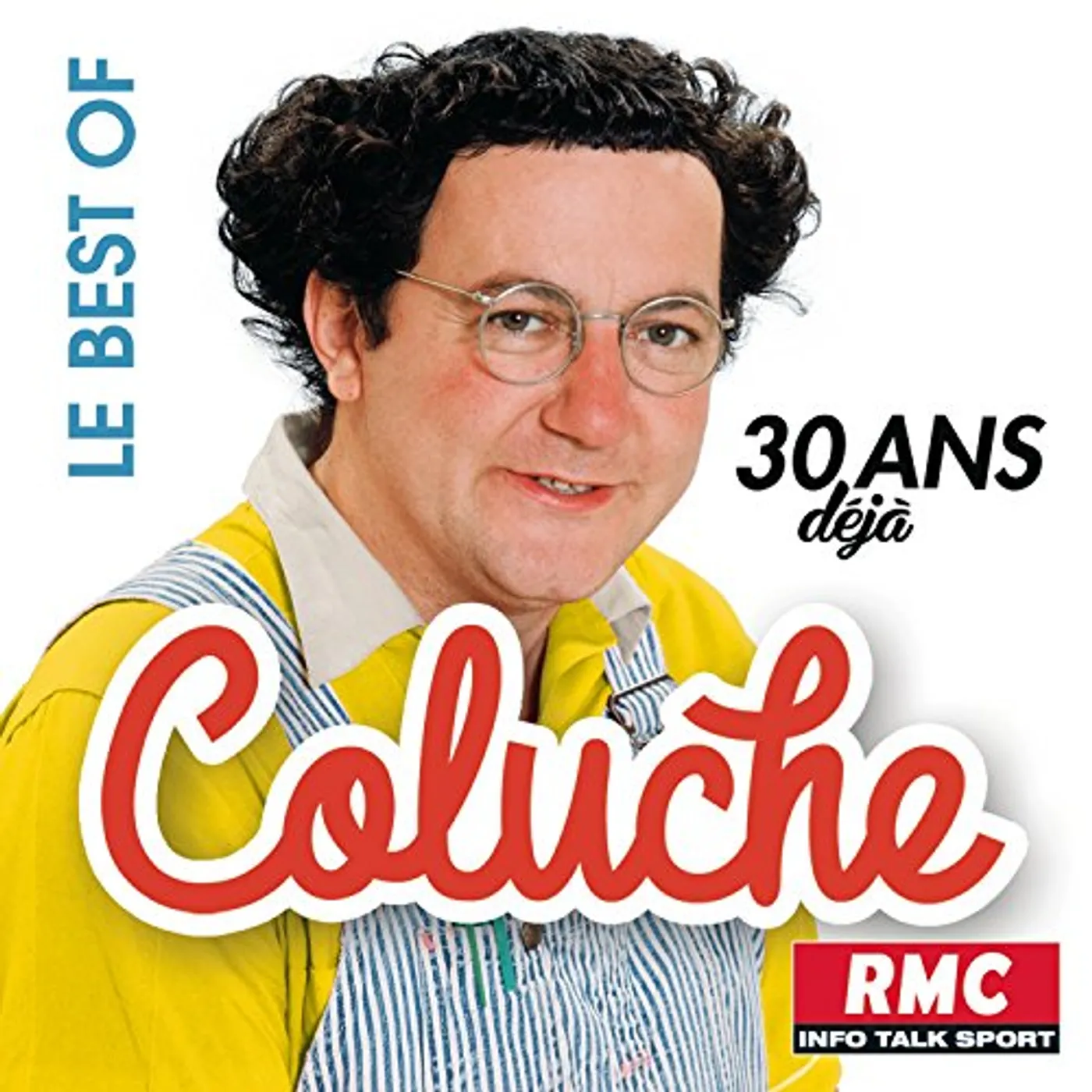 Coluche 30 ANS DEJA CD