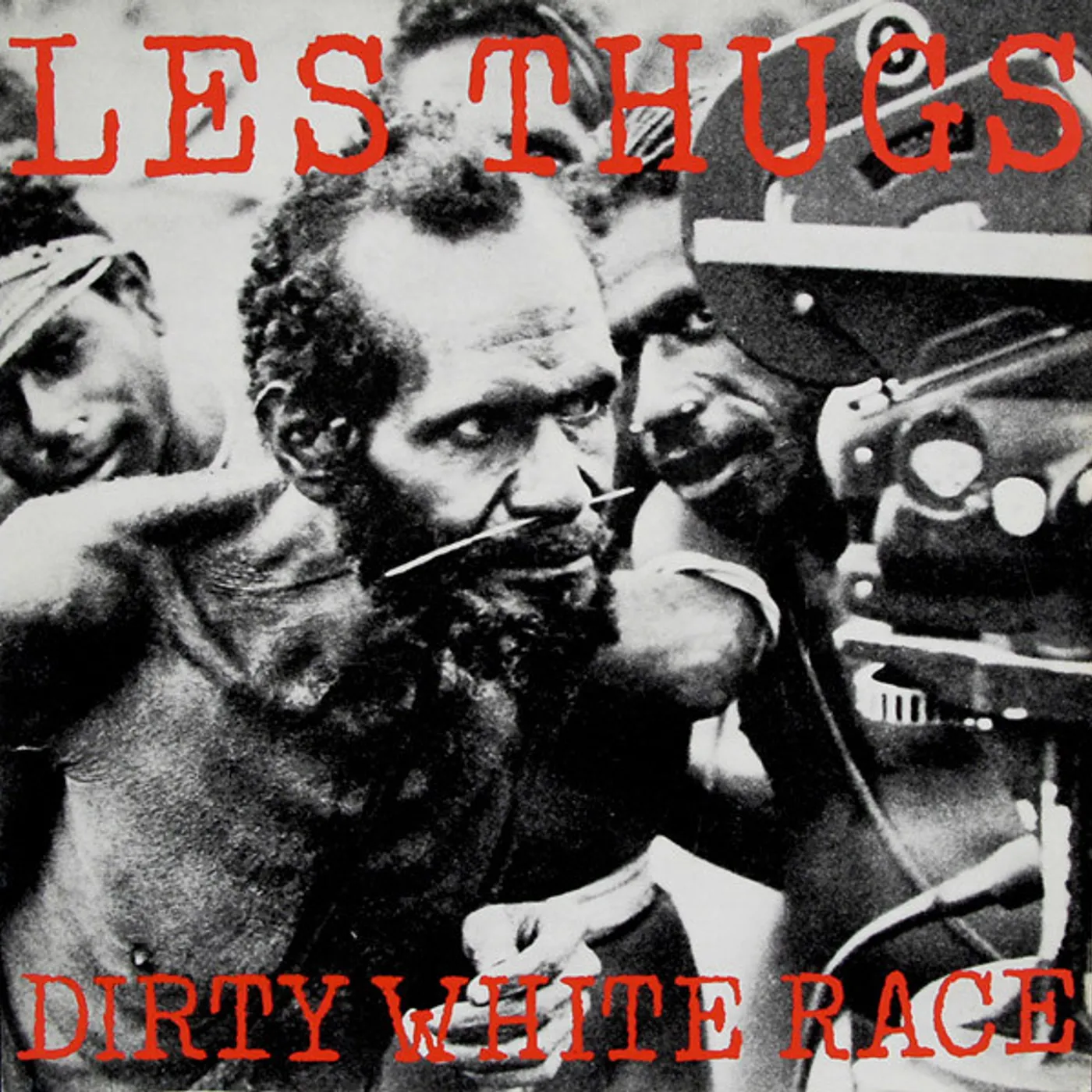 Les Thugs Dirty White Race Vinyl Record