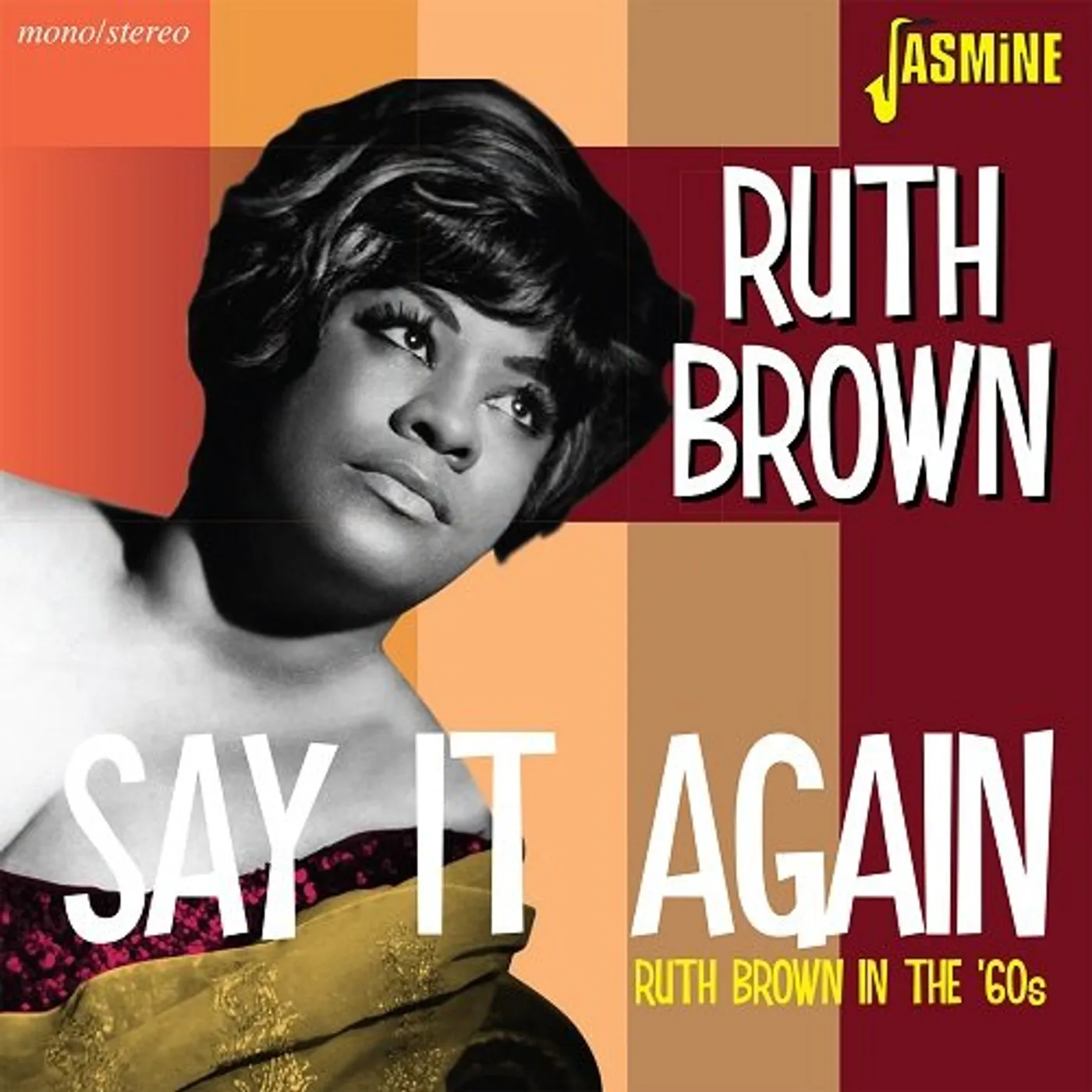 RUTH BROWN IN THE 60S: SAY IT AGAIN CD