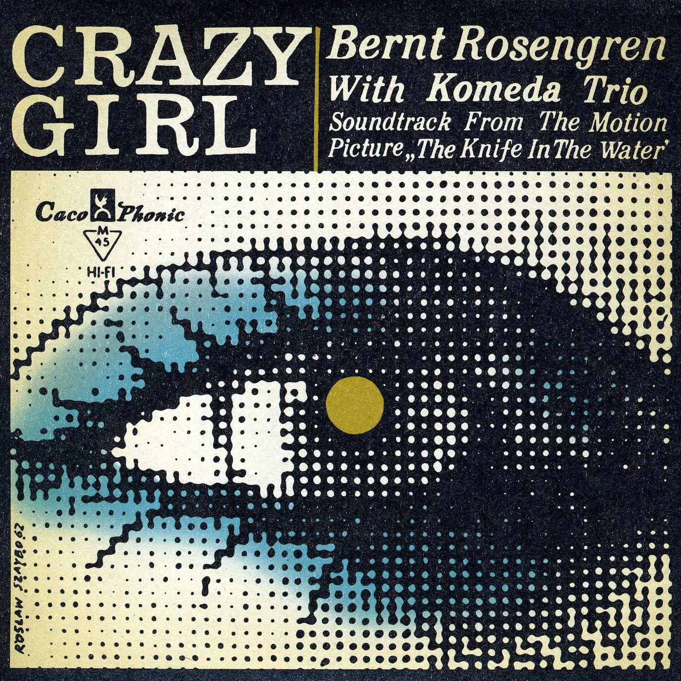 Krzysztof Komeda CRAZY GIRL: KNIFE IN THE WATER - Original Soundtrack Vinyl Record