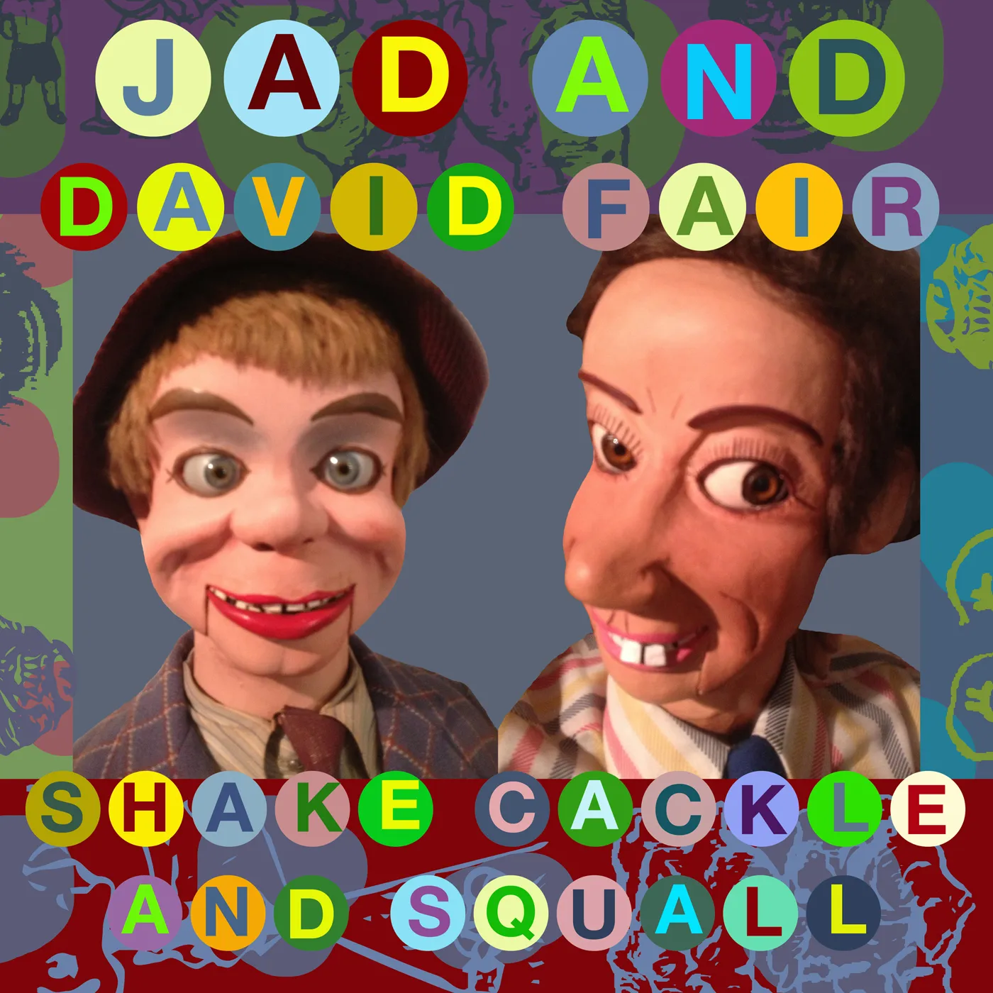 Jad & David Fair SHAKE CACKLE & SQUALL CD
