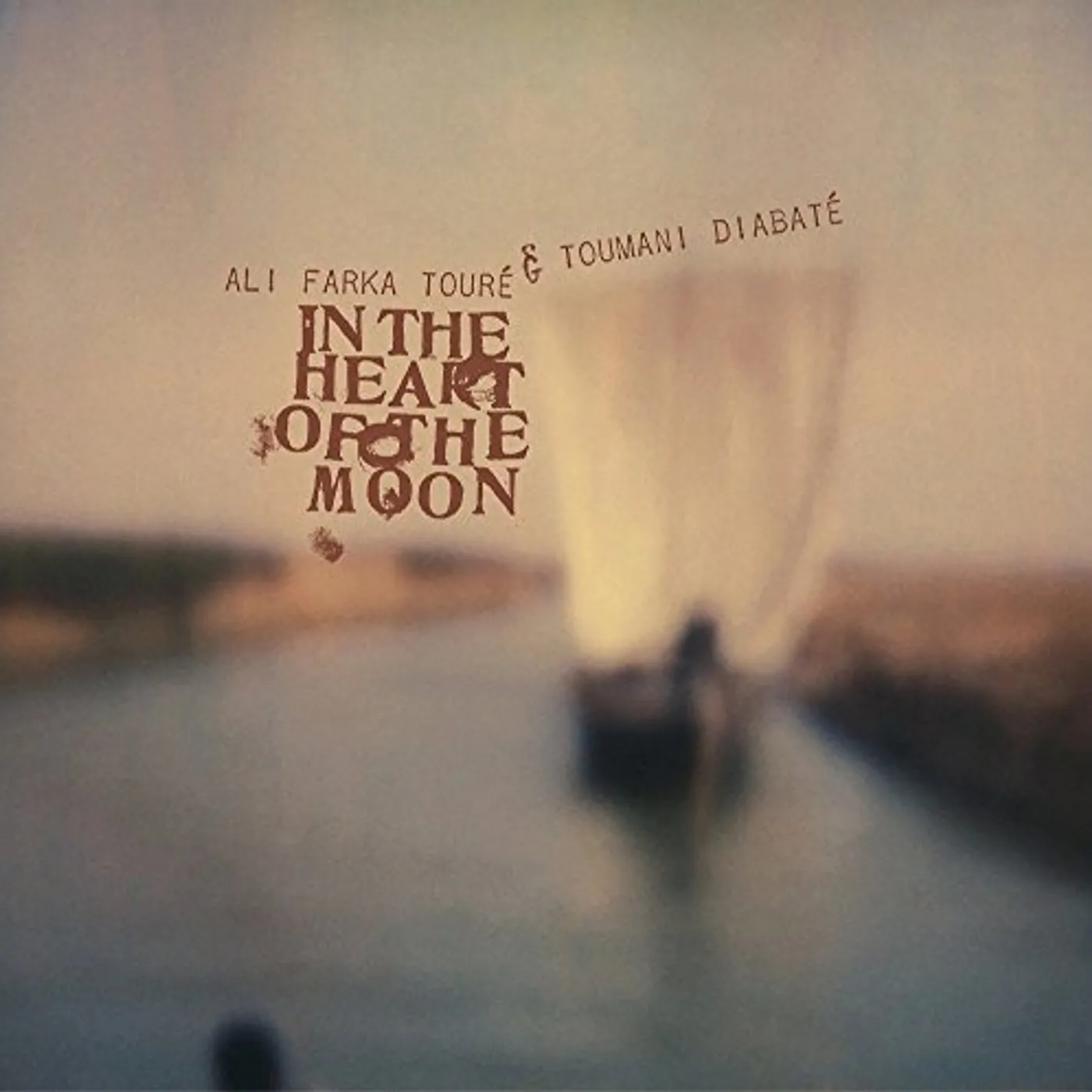Ali Farka Touré & Toumani Diabaté In The Heart Of The Moon Vinyl Record