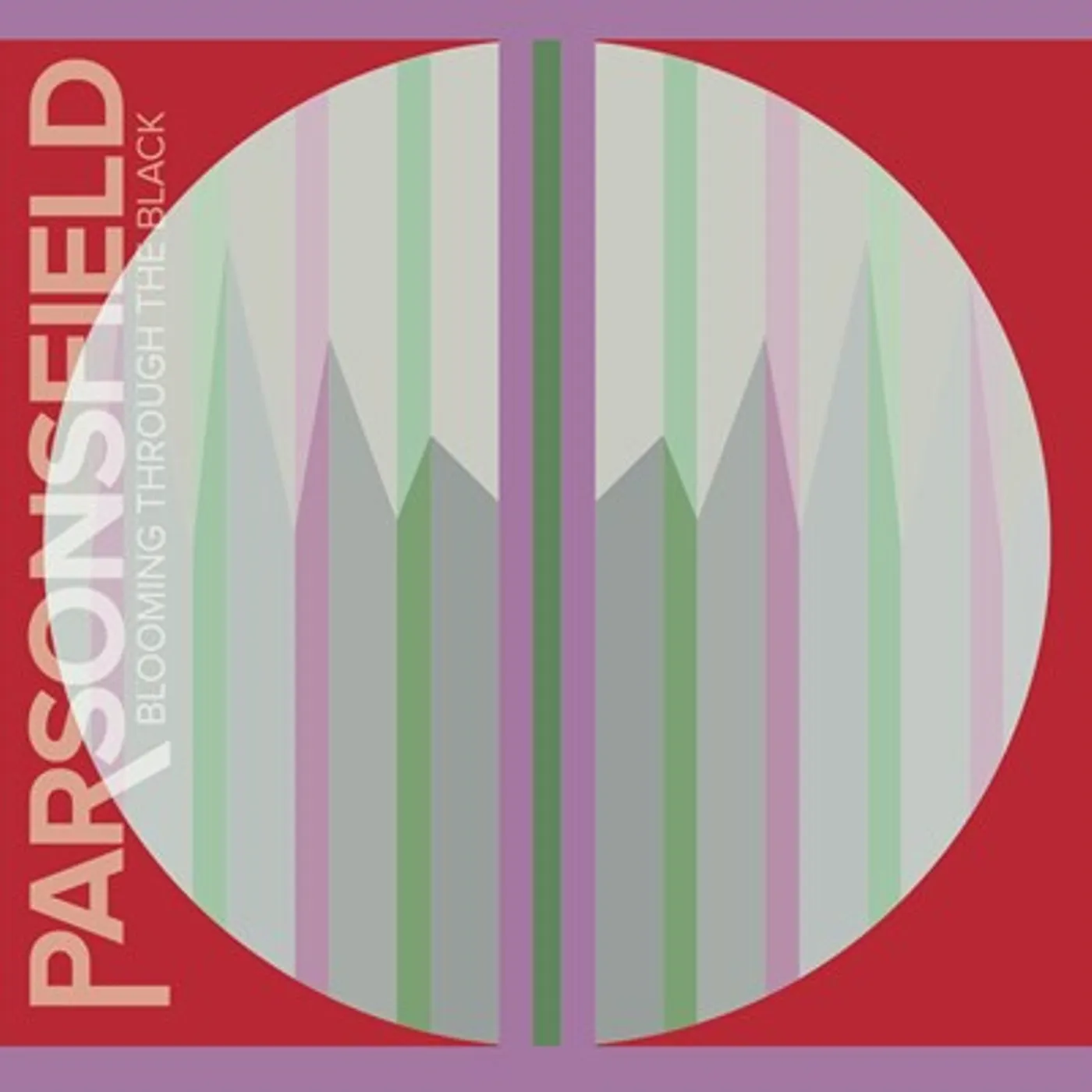 Parsonsfield Blooming Through The Black Vinyl Record