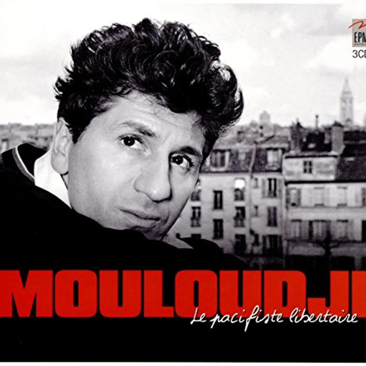 Mouloudji LE PACIFISTE LIBERTAIRE CD