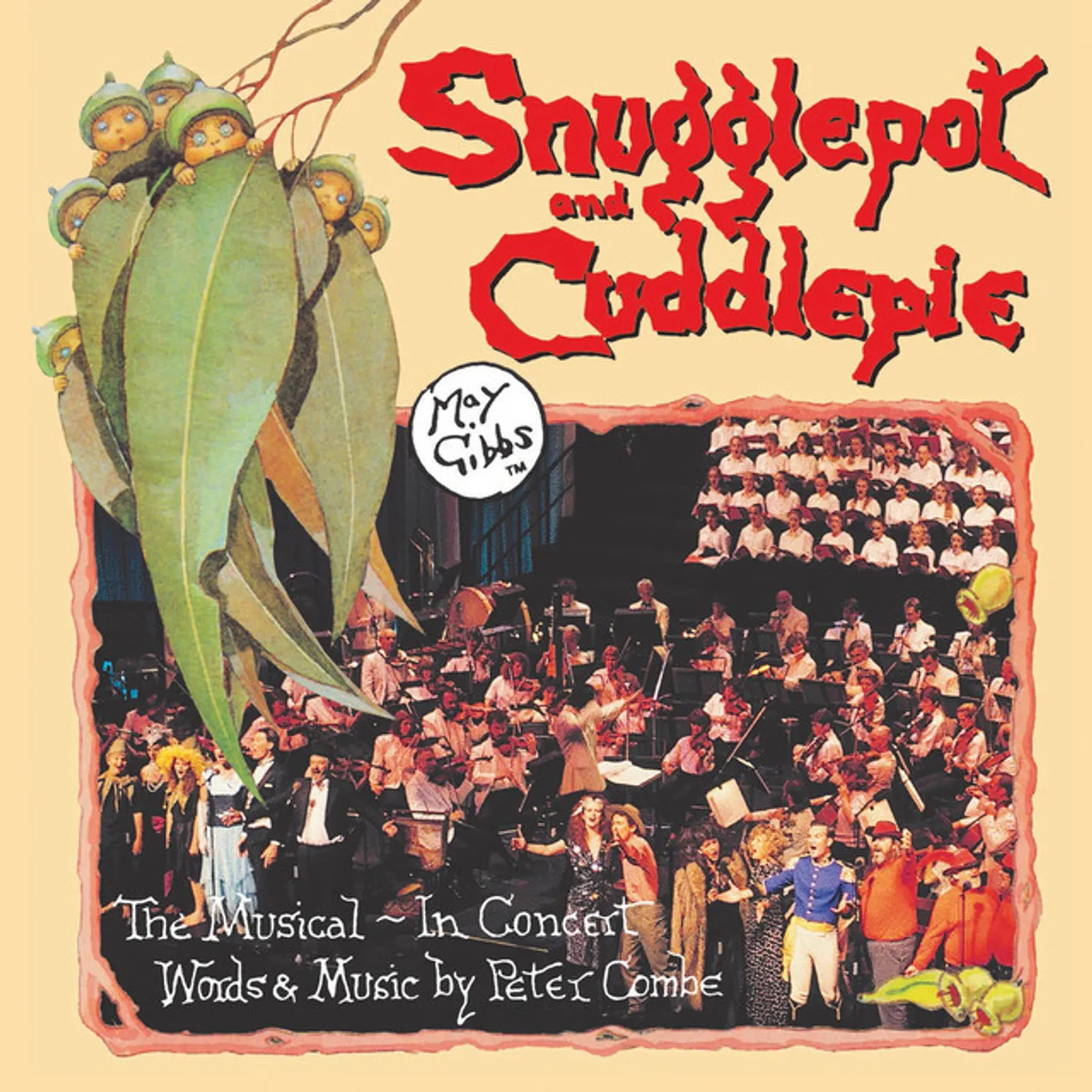 Peter Combe SNUGGLEPOT & CUDDLEPIE THE MUSICAL: IN CONCERT CD