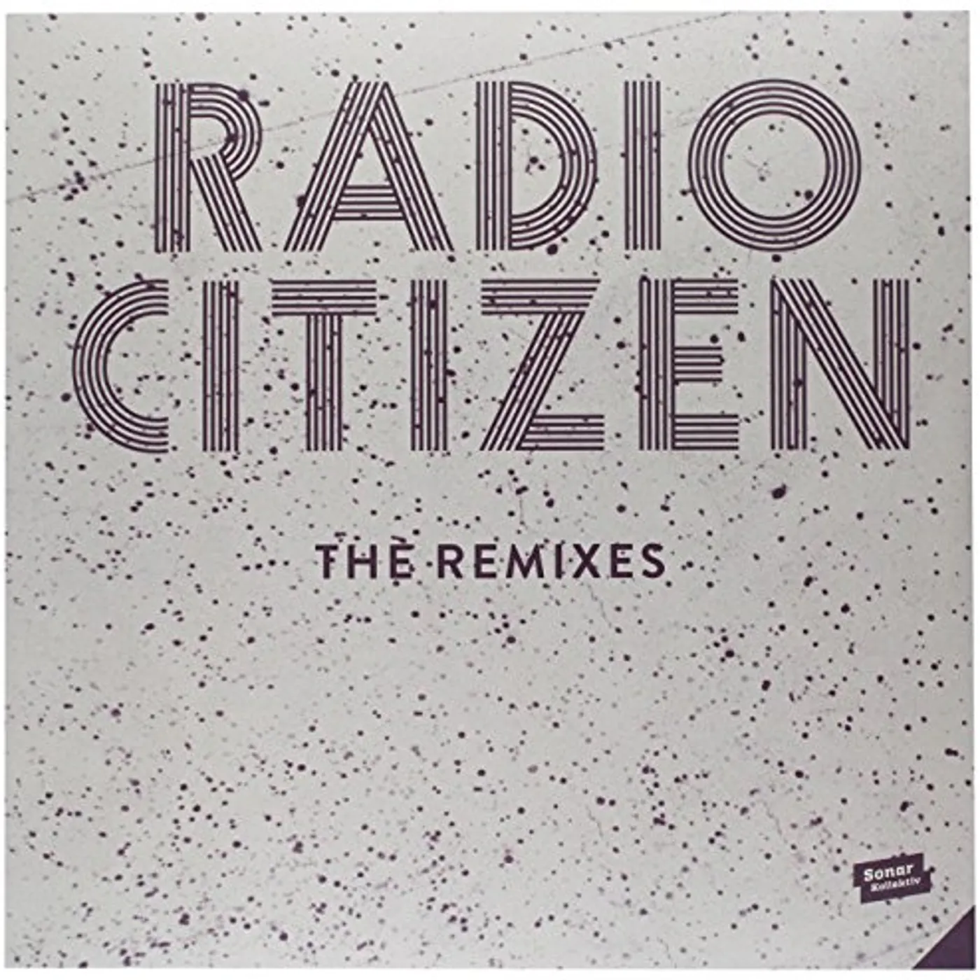 Radio Citizen REMIXES Vinyl Record