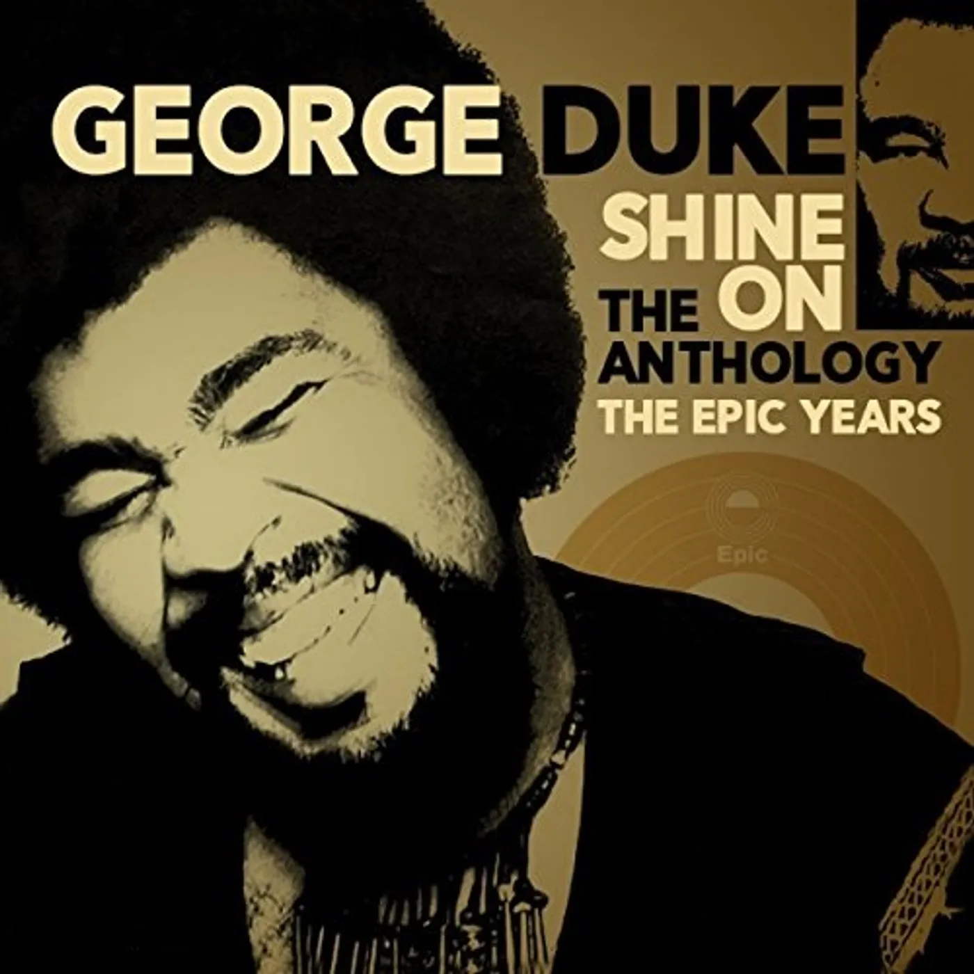 George Duke SHINE ON: ANTHOLOGY - EPIC YEARS 1977-1984 CD