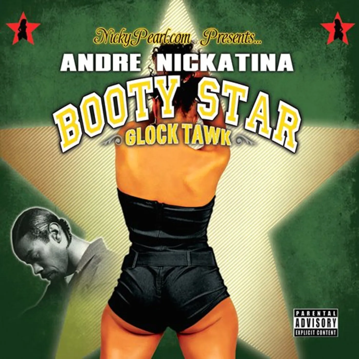 Andre Nickatina BOOTY STAR GLOCK TAWK CD