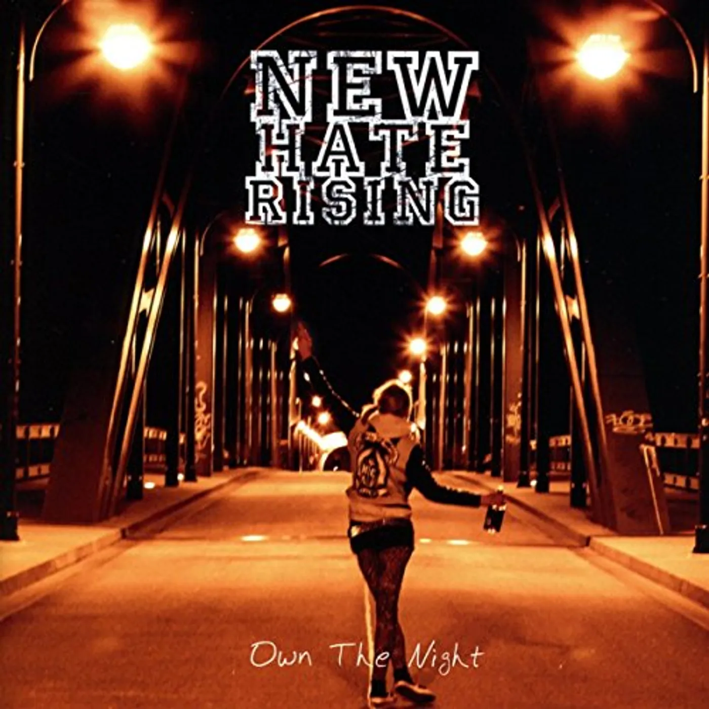 New Hate Rising OWN THE NIGHT CD