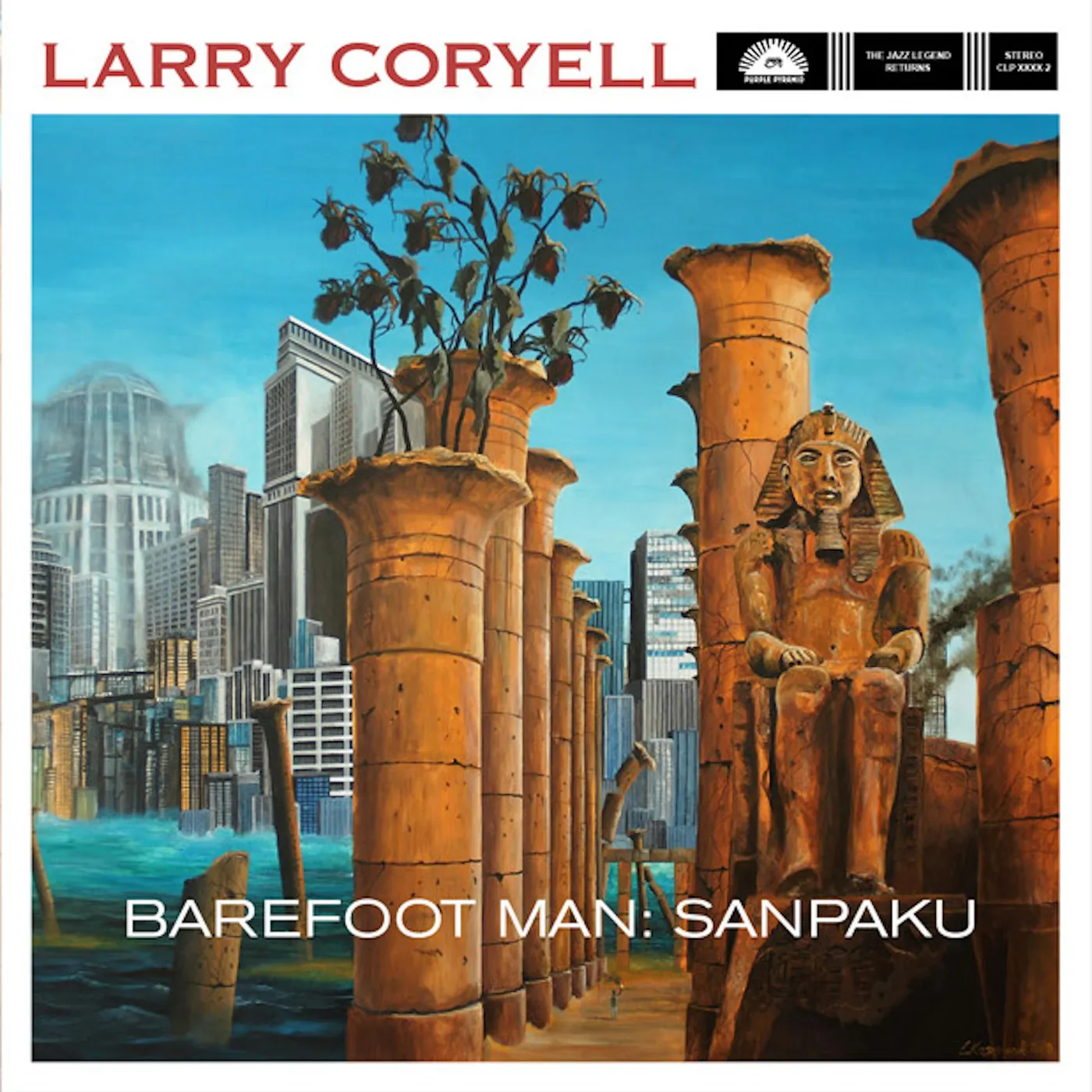 Larry Coryell BAREFOOT MAN: SANPAKU CD