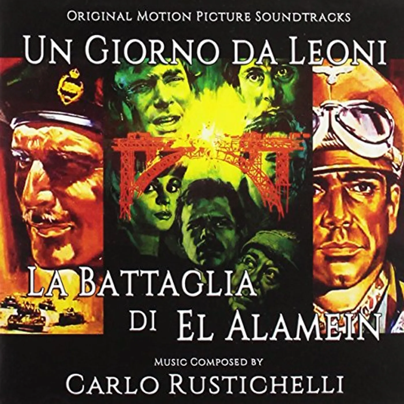 Carlo Rustichelli UN GIORNO DA LEONI: LA BATTAGLIA DI EL ALAMEIN CD