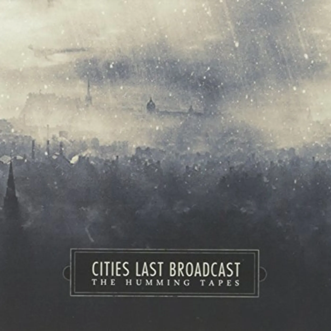 Cities Last Broadcast HUMMING TAPES CD