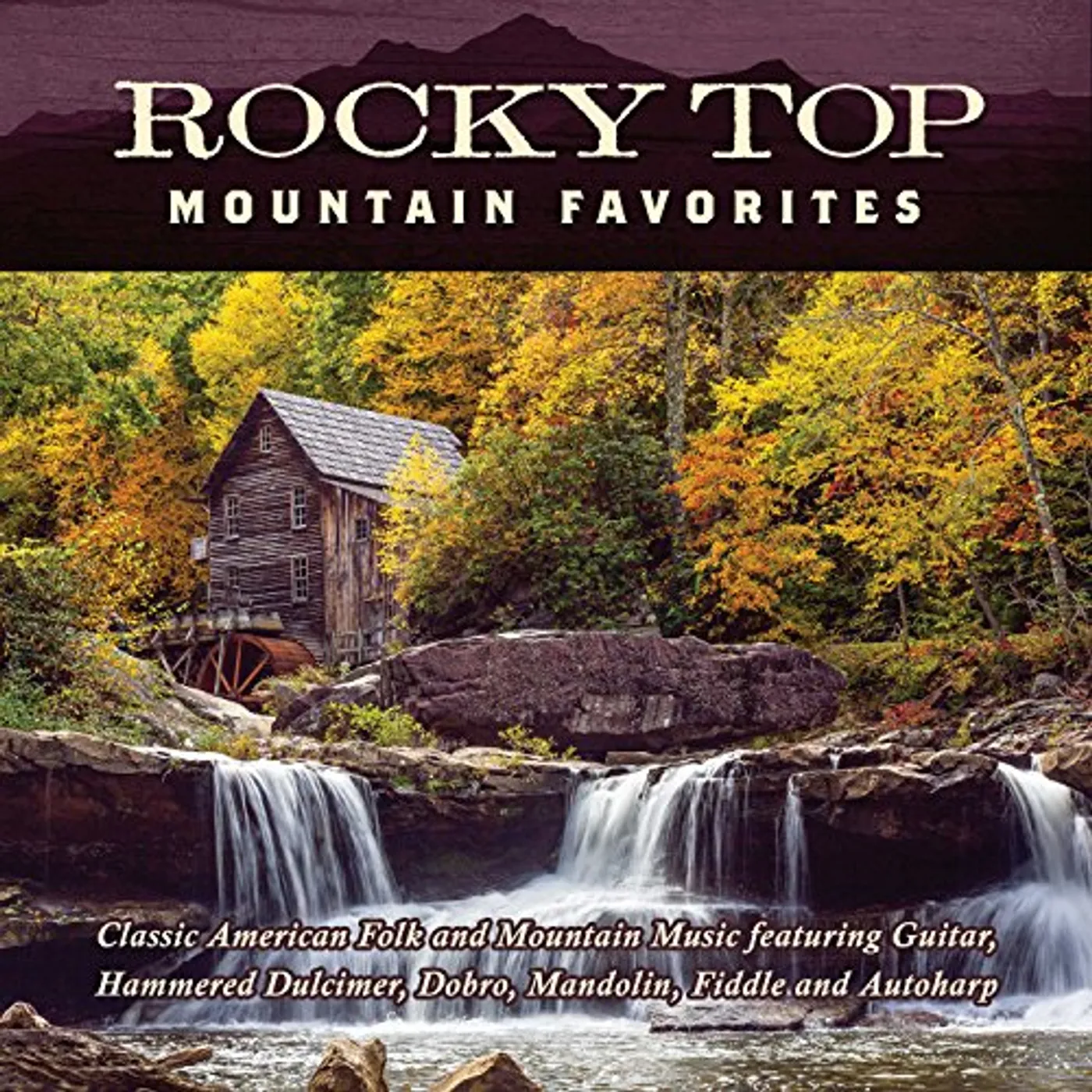 Jim Hendricks ROCKY TOP: MOUNTAIN FAVORITES CD