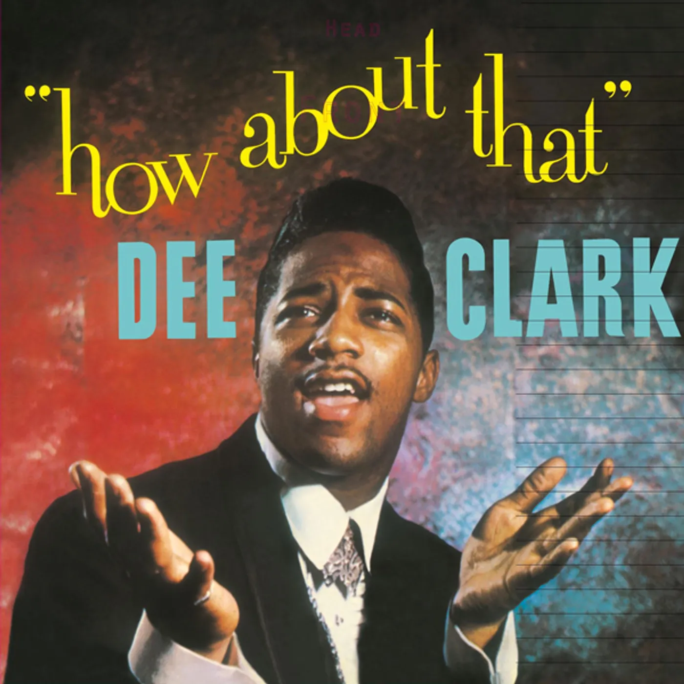Dee Clark How About That Vinyl Record