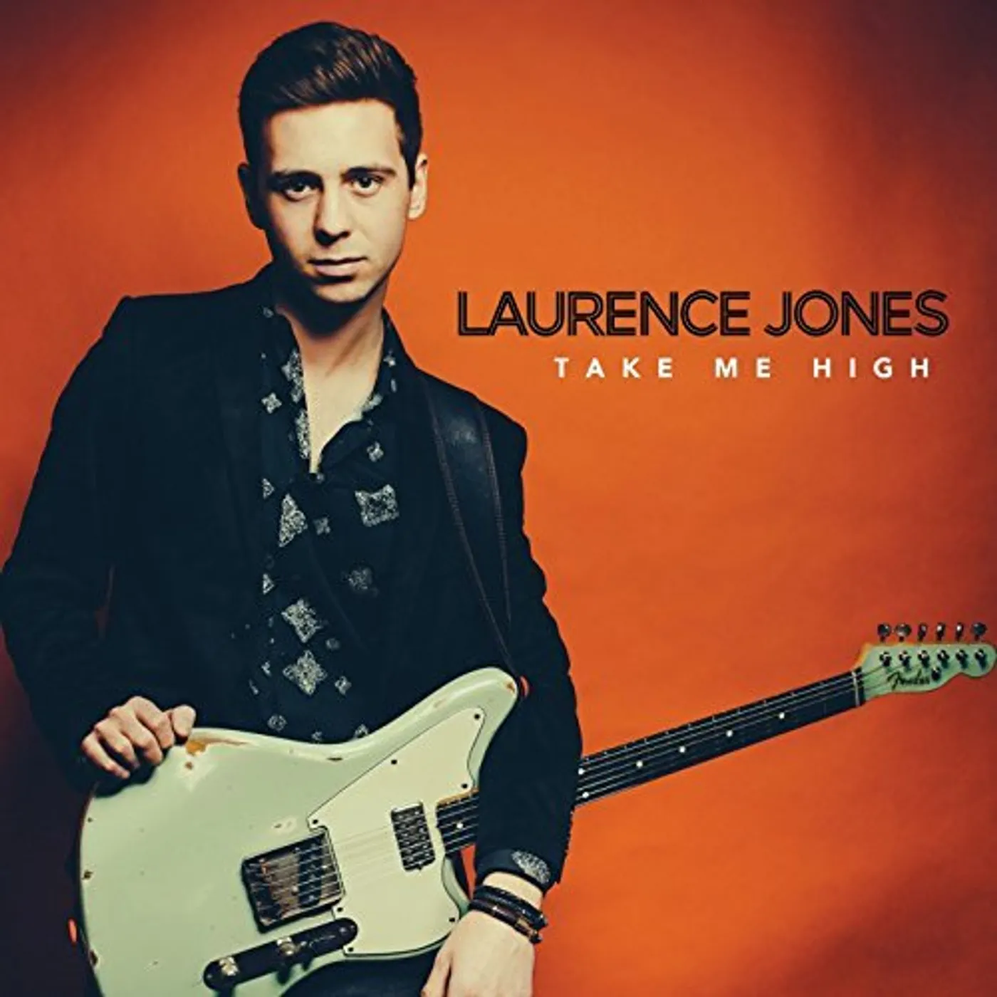 Laurence Jones TAKE ME HIGH CD