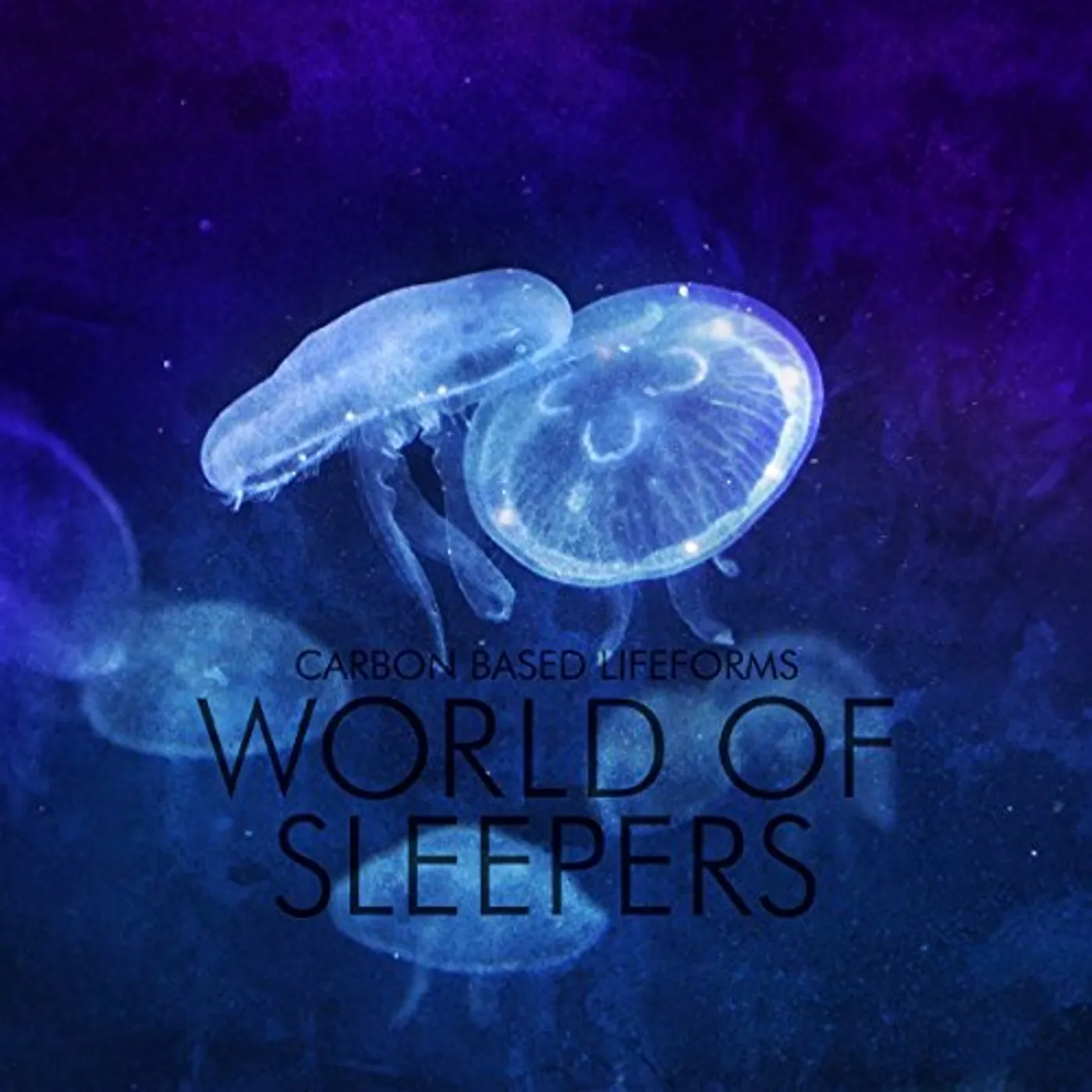 Carbon Based Lifeforms WORLD OF SLEEPERS CD