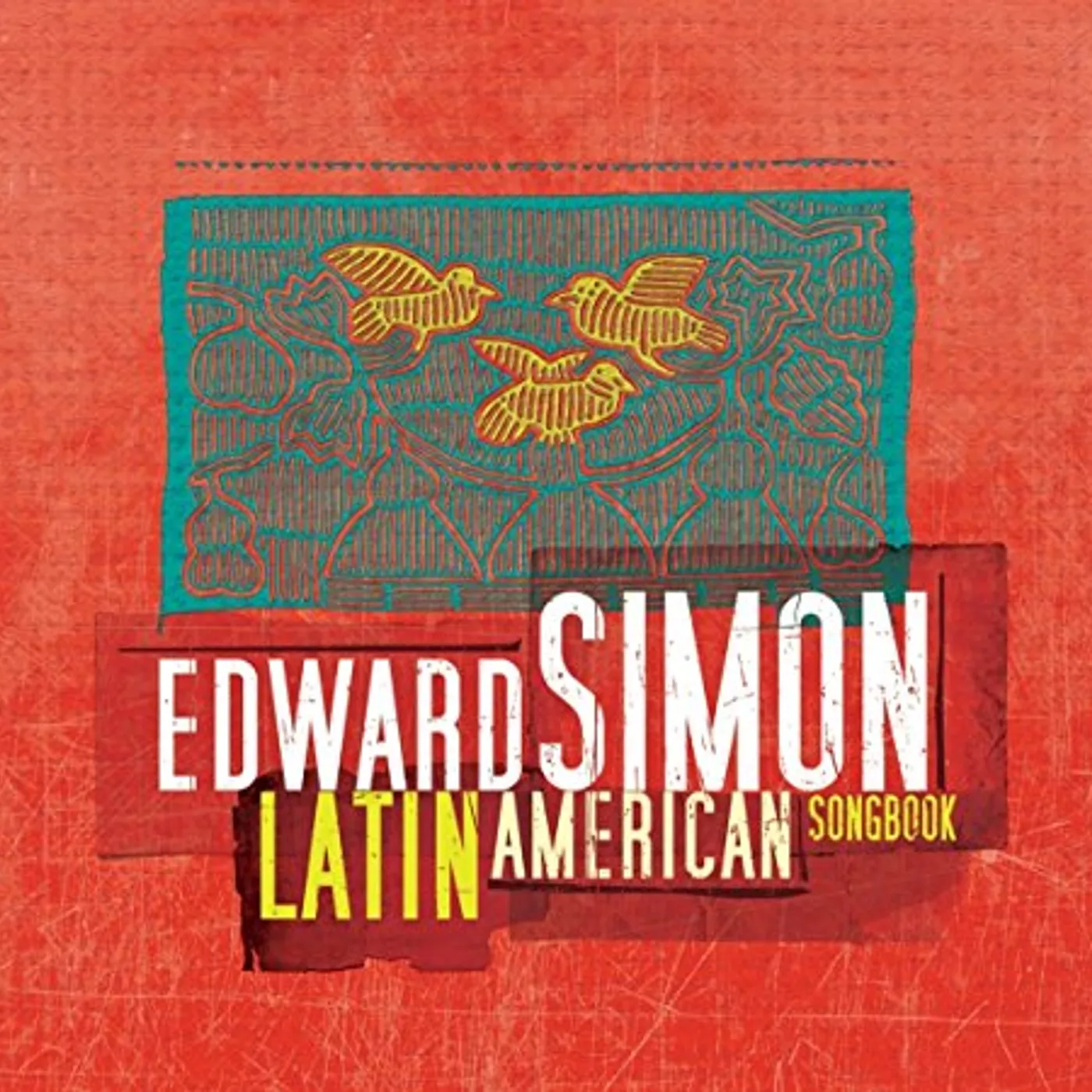Edward Simon LATIN AMERICAN SONGBOOK CD