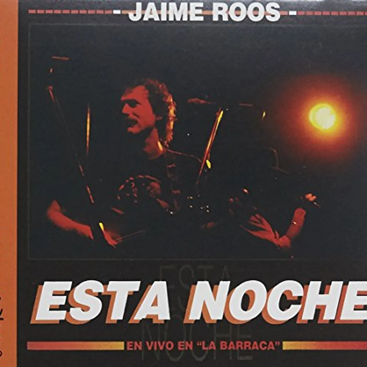 Jaime Roos ESTA NOCHE EN VIVO EN LA BARRACA CD