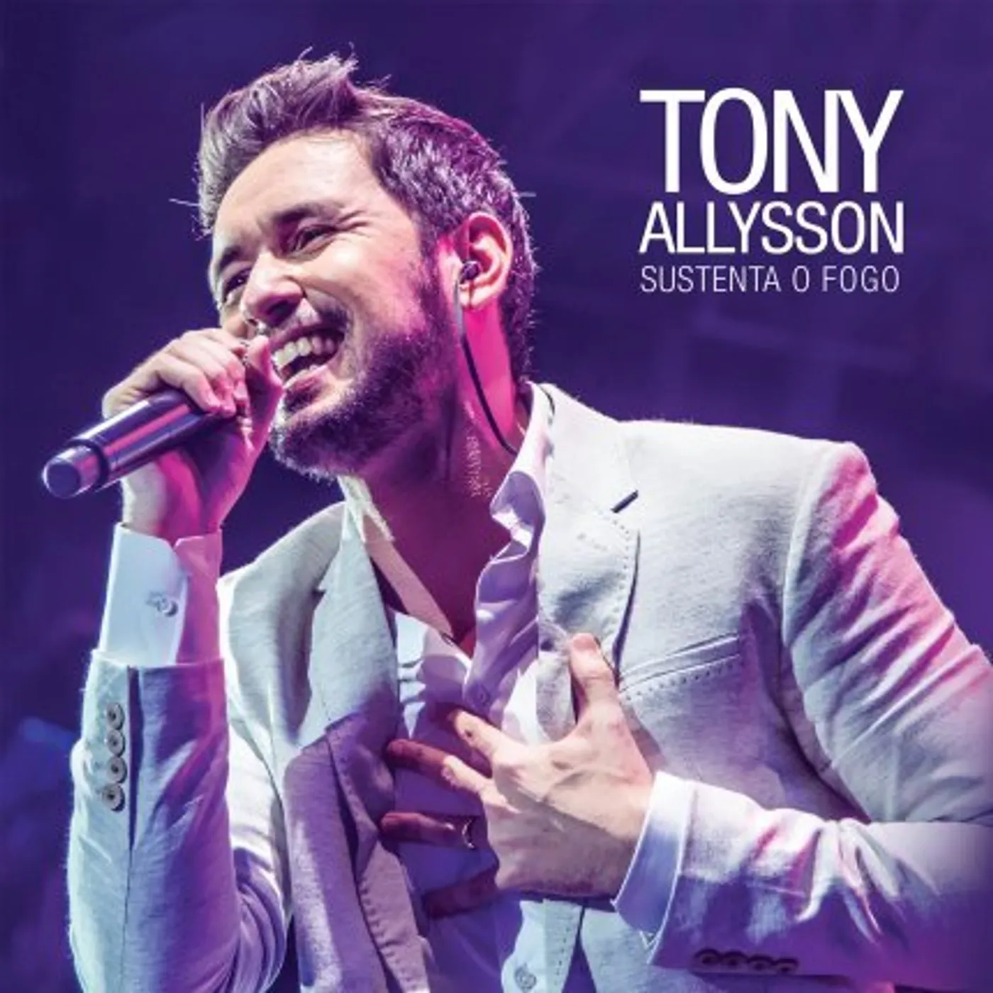 Tony Allysson SUSTENTA O FOGO CD