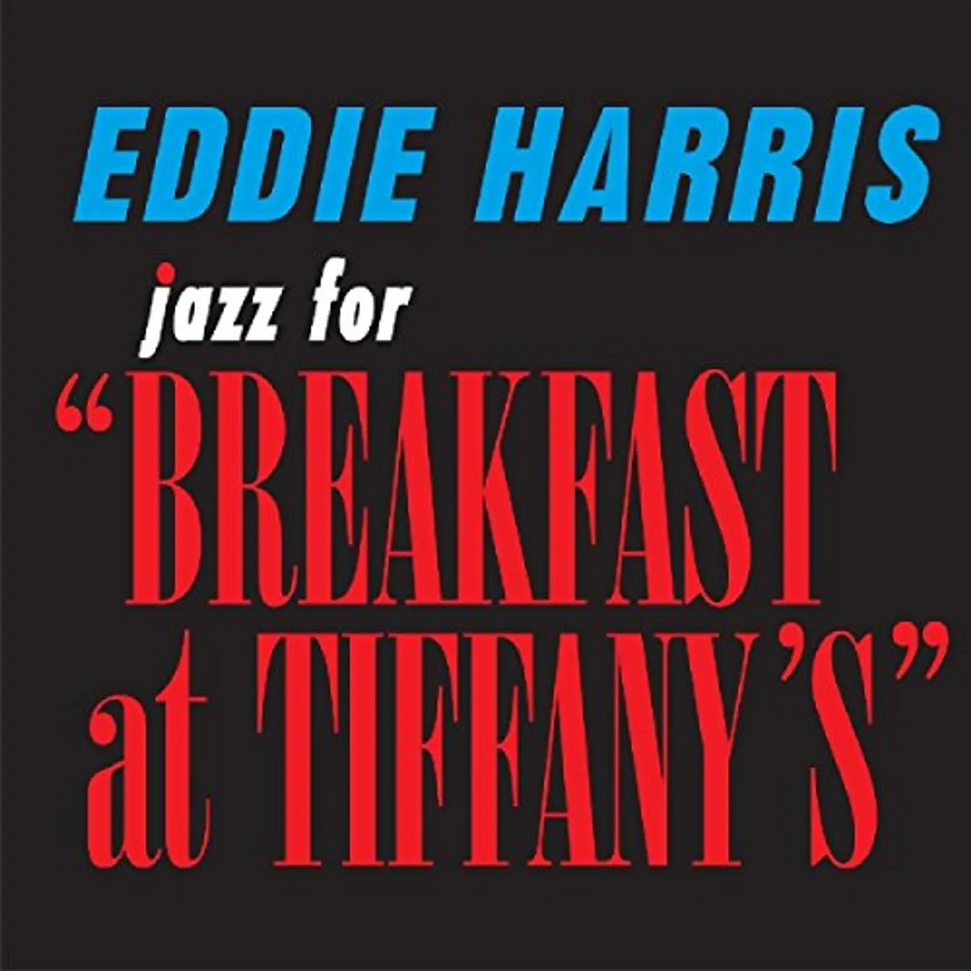Eddie Harris JAZZ FOR BREAKFAST AT TIFFANY'S CD