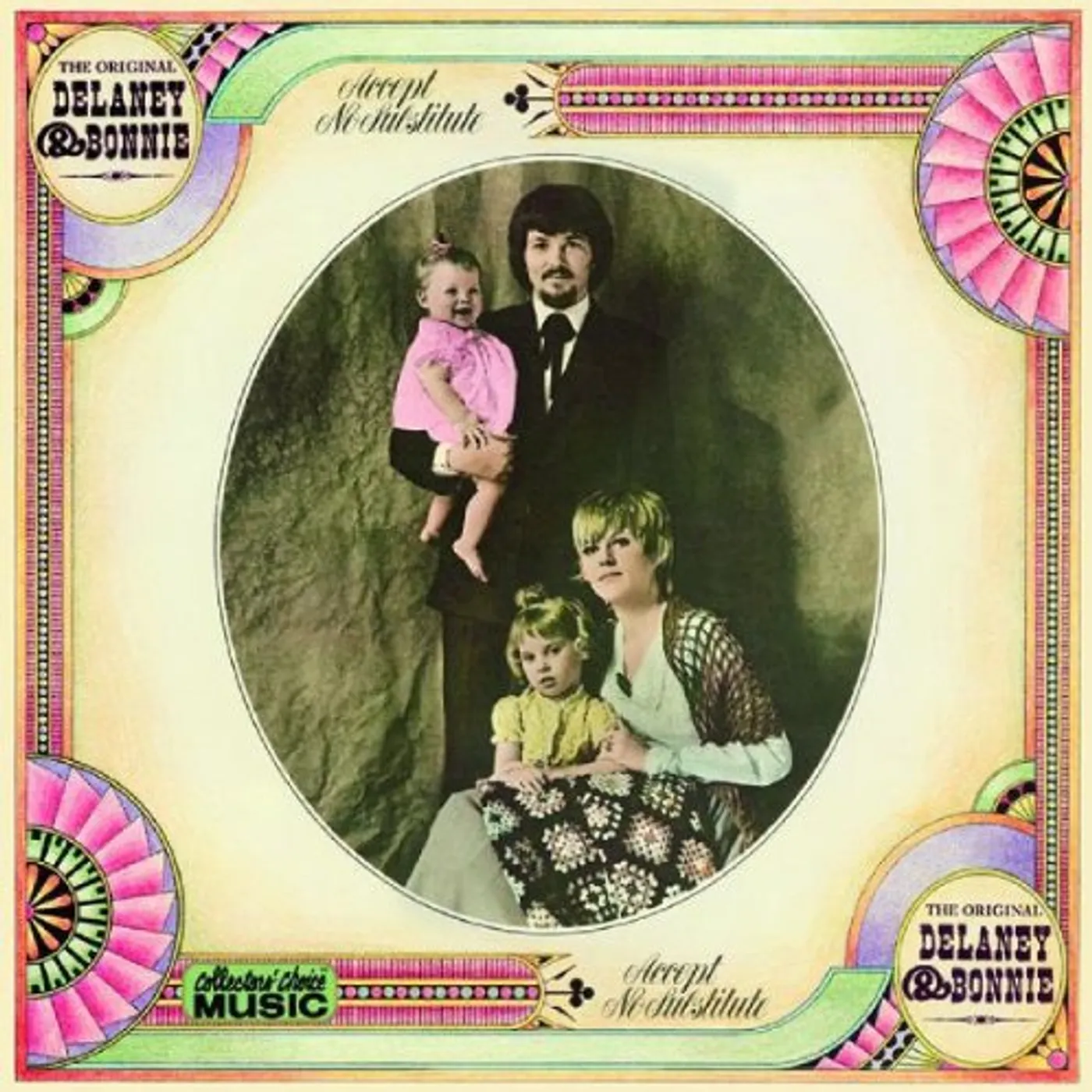 Delaney & Bonnie ACCEPT NO SUBSTITUTE CD