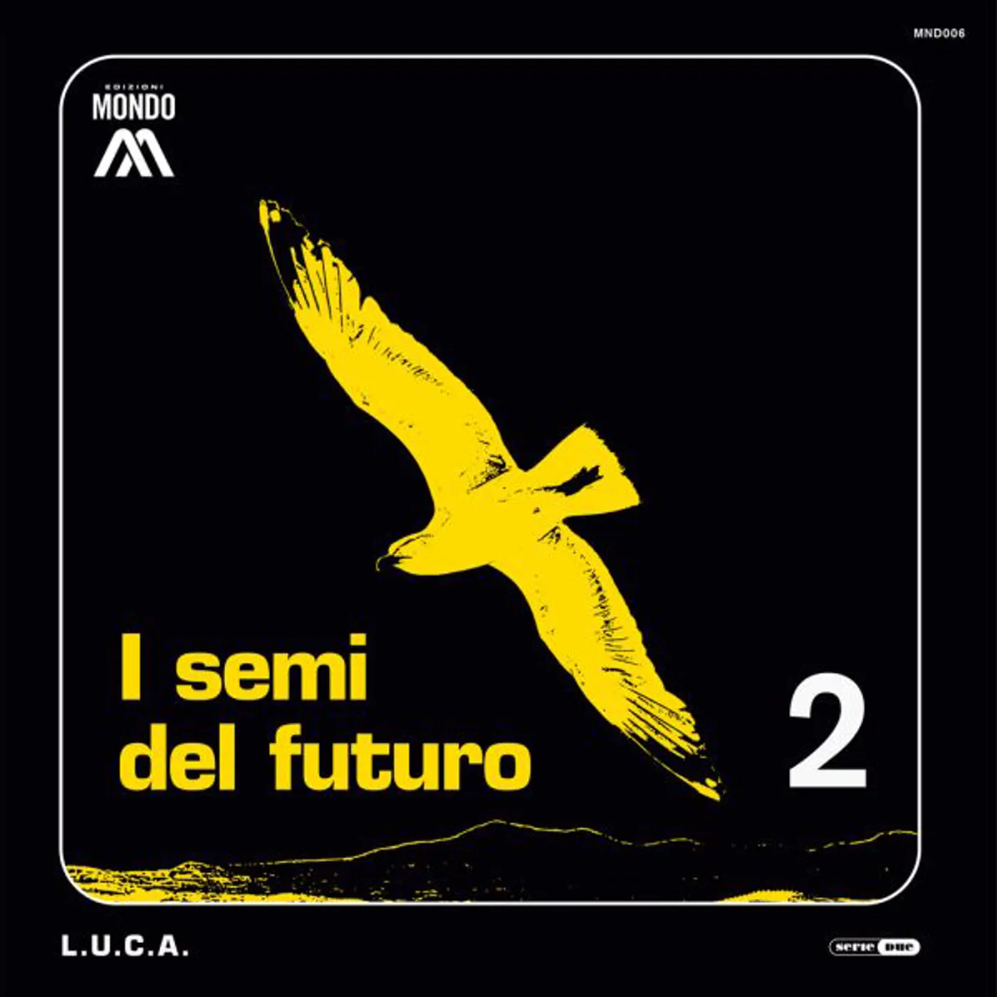 L.U.C.A. I Semi Del Futuro Vinyl Record