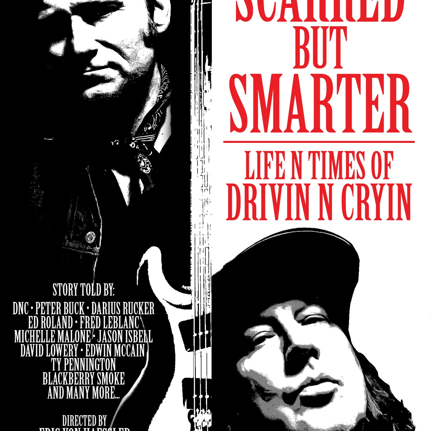 Drivin N Cryin SCARRED BUT SMARTER: LIFE N TIMES OF DRIVIN' N' DVD