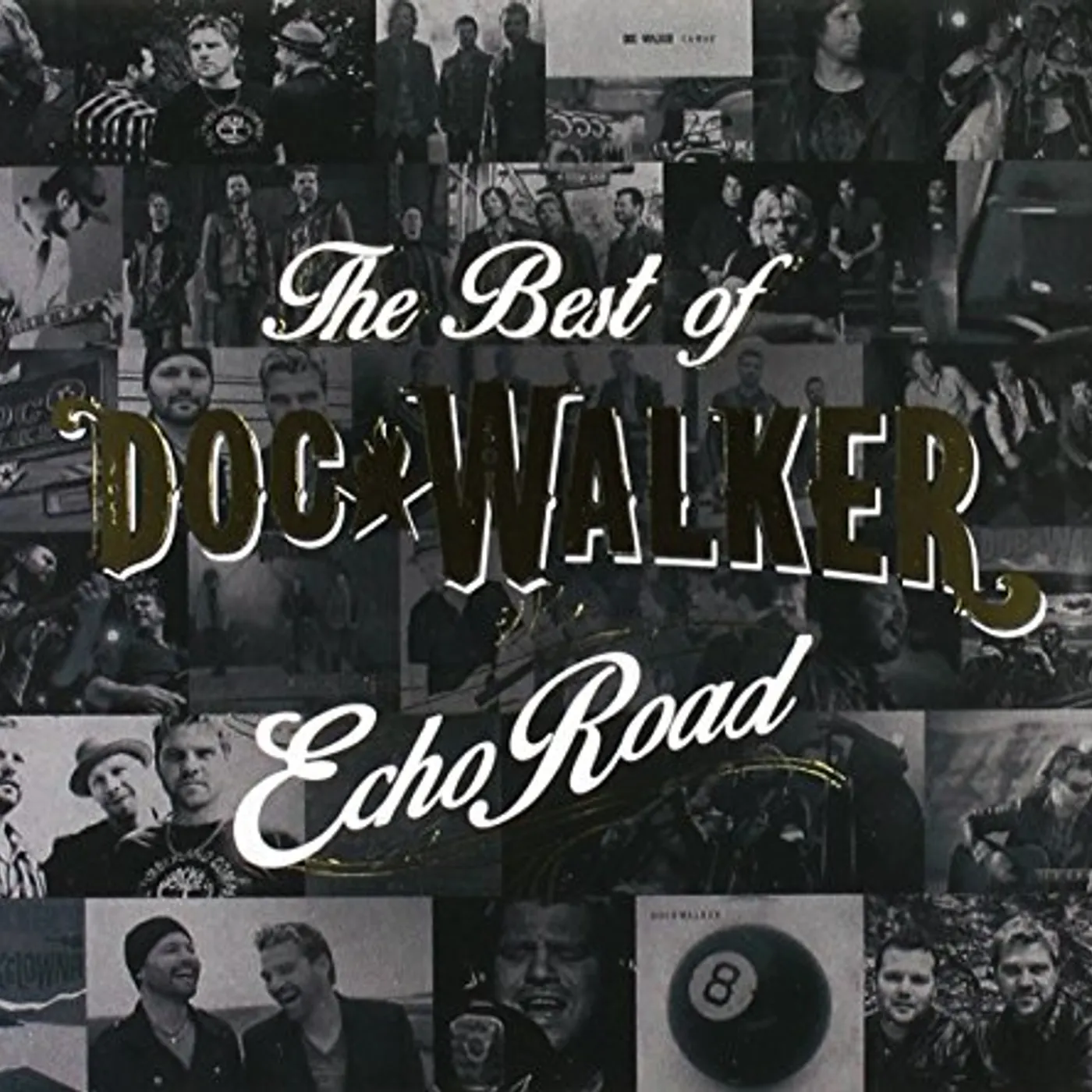 ECHO ROAD: BEST OF DOC WALKER CD