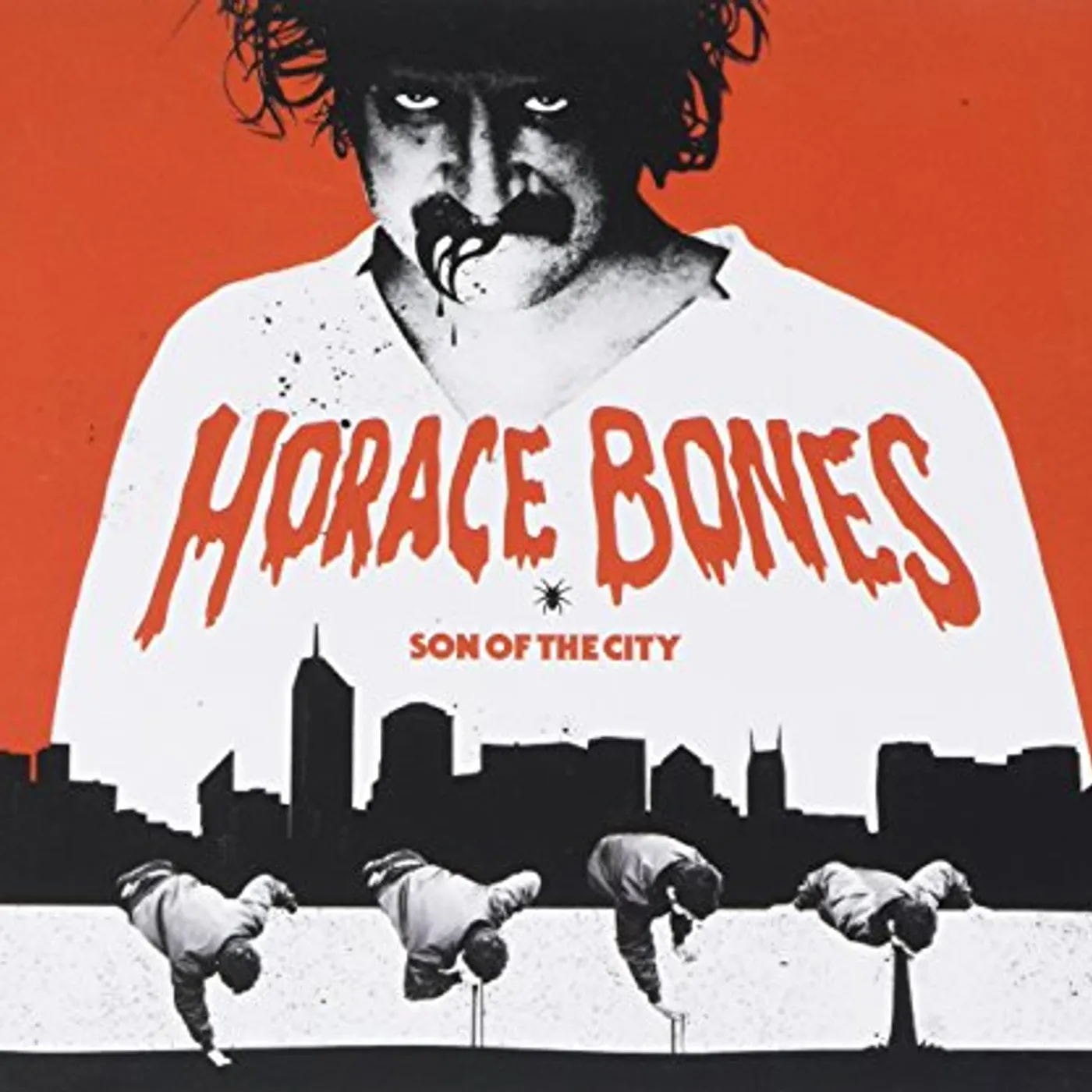 Horace Bones SON OF THE CITY CD