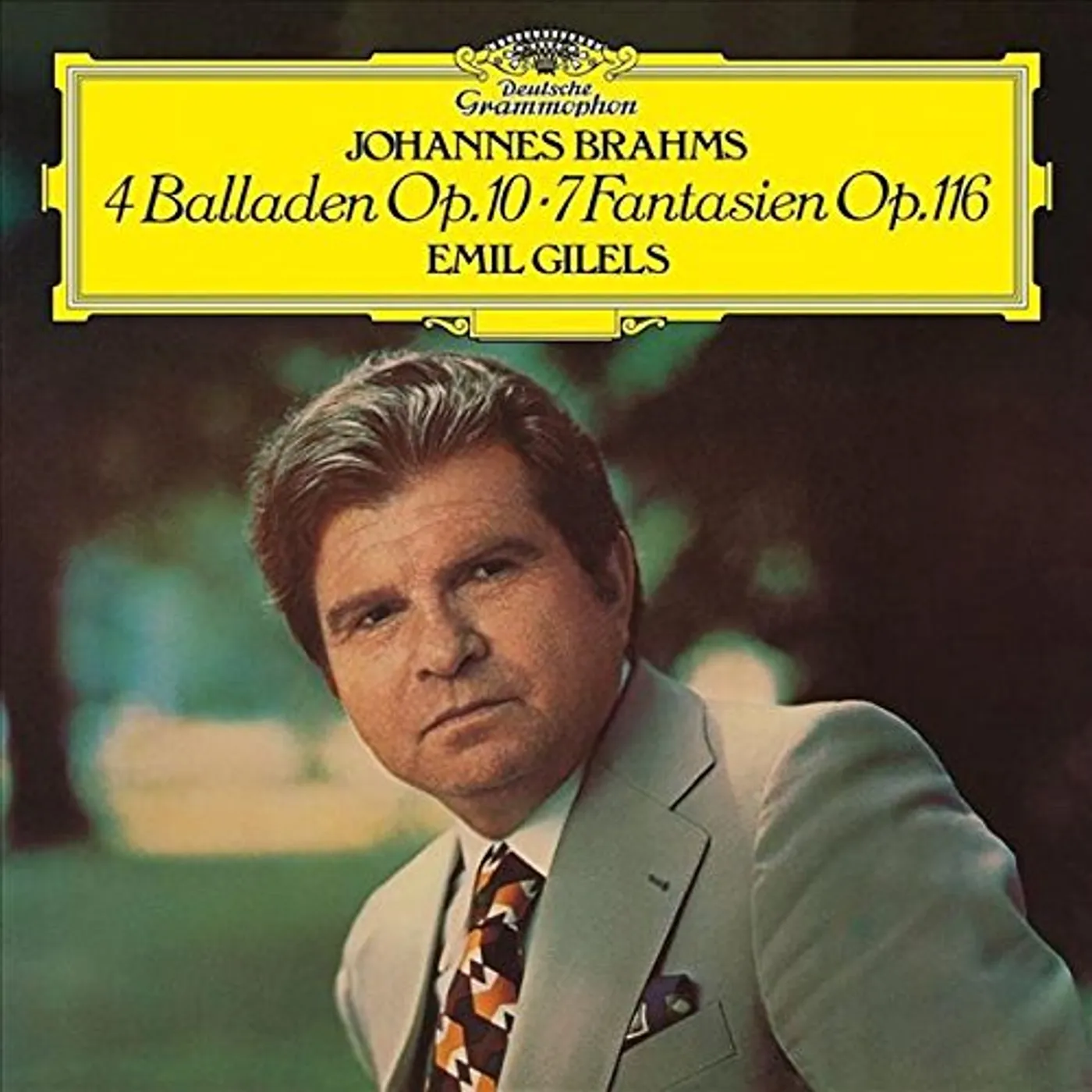 Emil Gilels Brahms: 4 Ballades, 7 Fantasias Vinyl Record