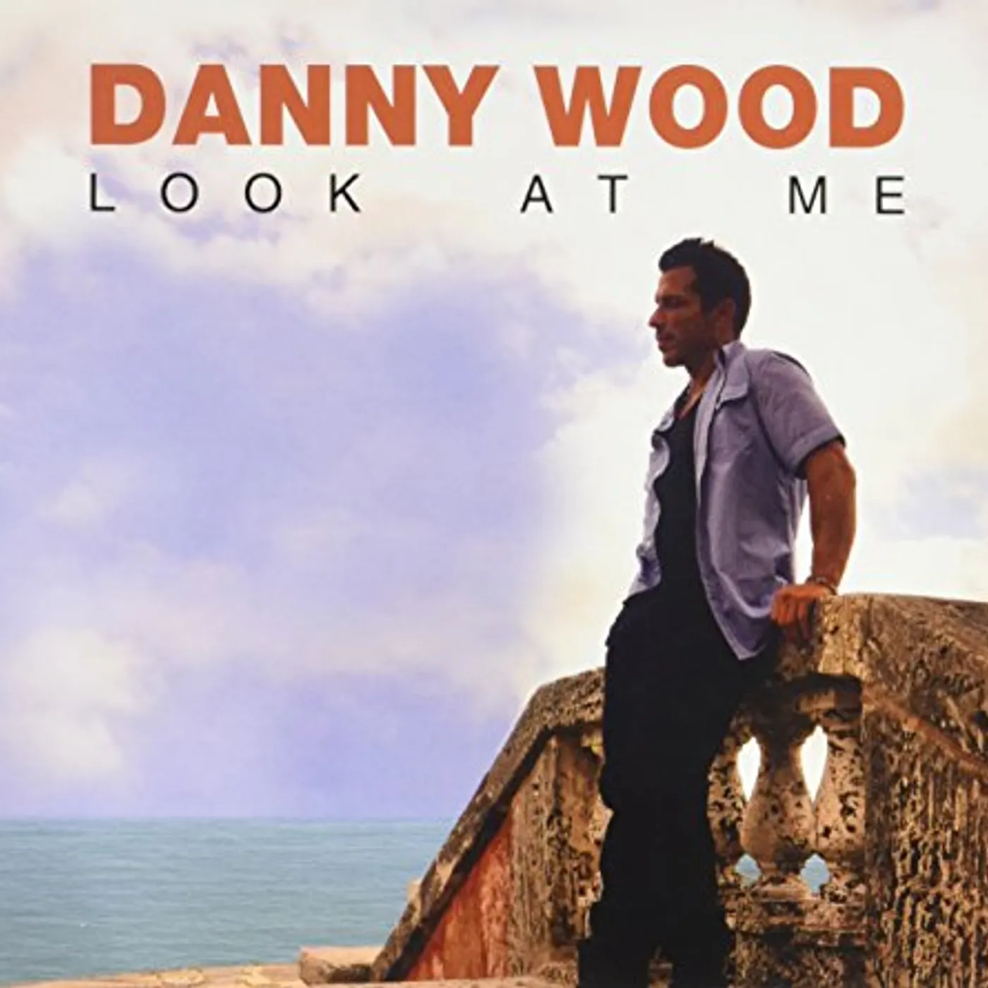 Danny Wood LOOK AT ME CD