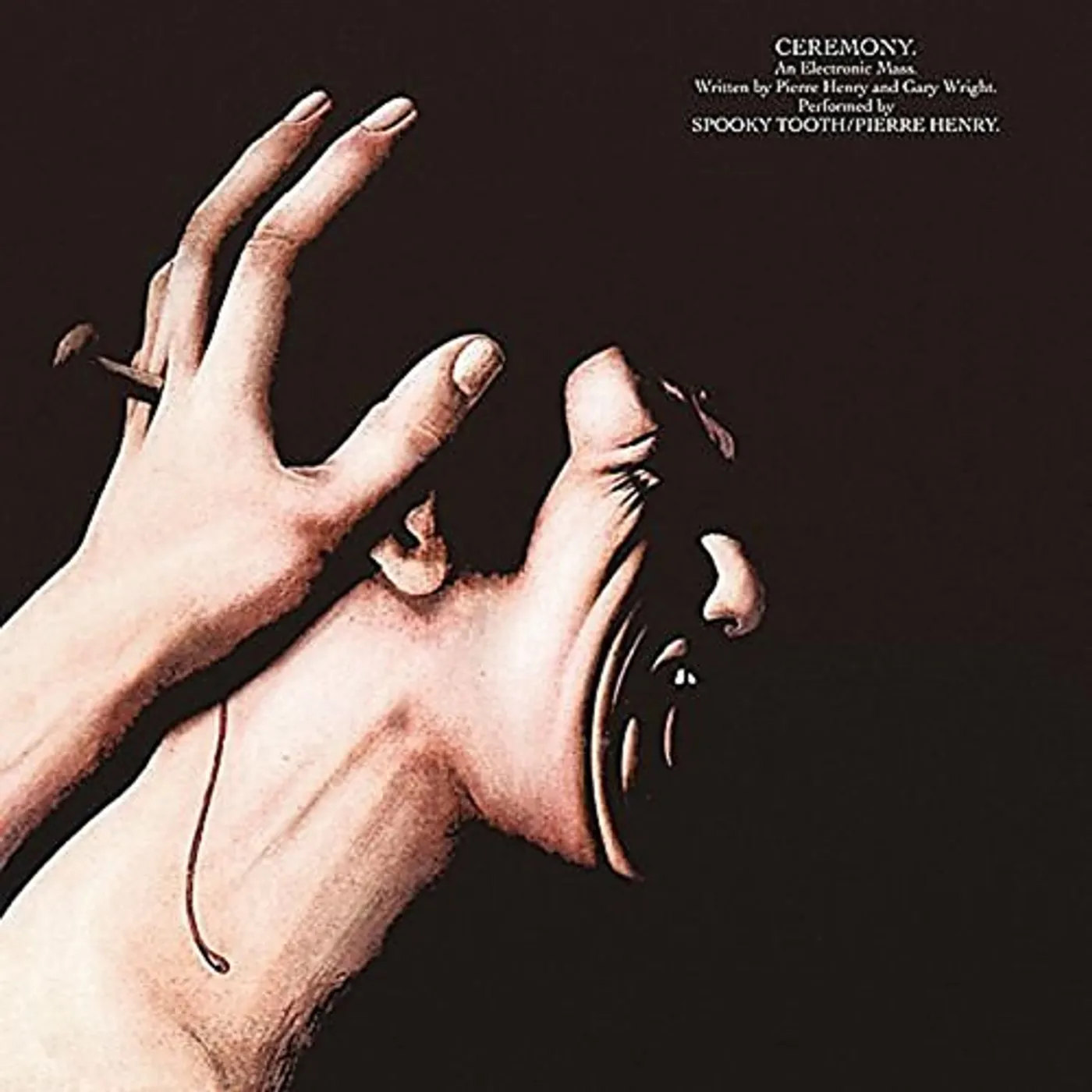 Spooky Tooth CEREMONY: AN ELECTRONIC MASS CD