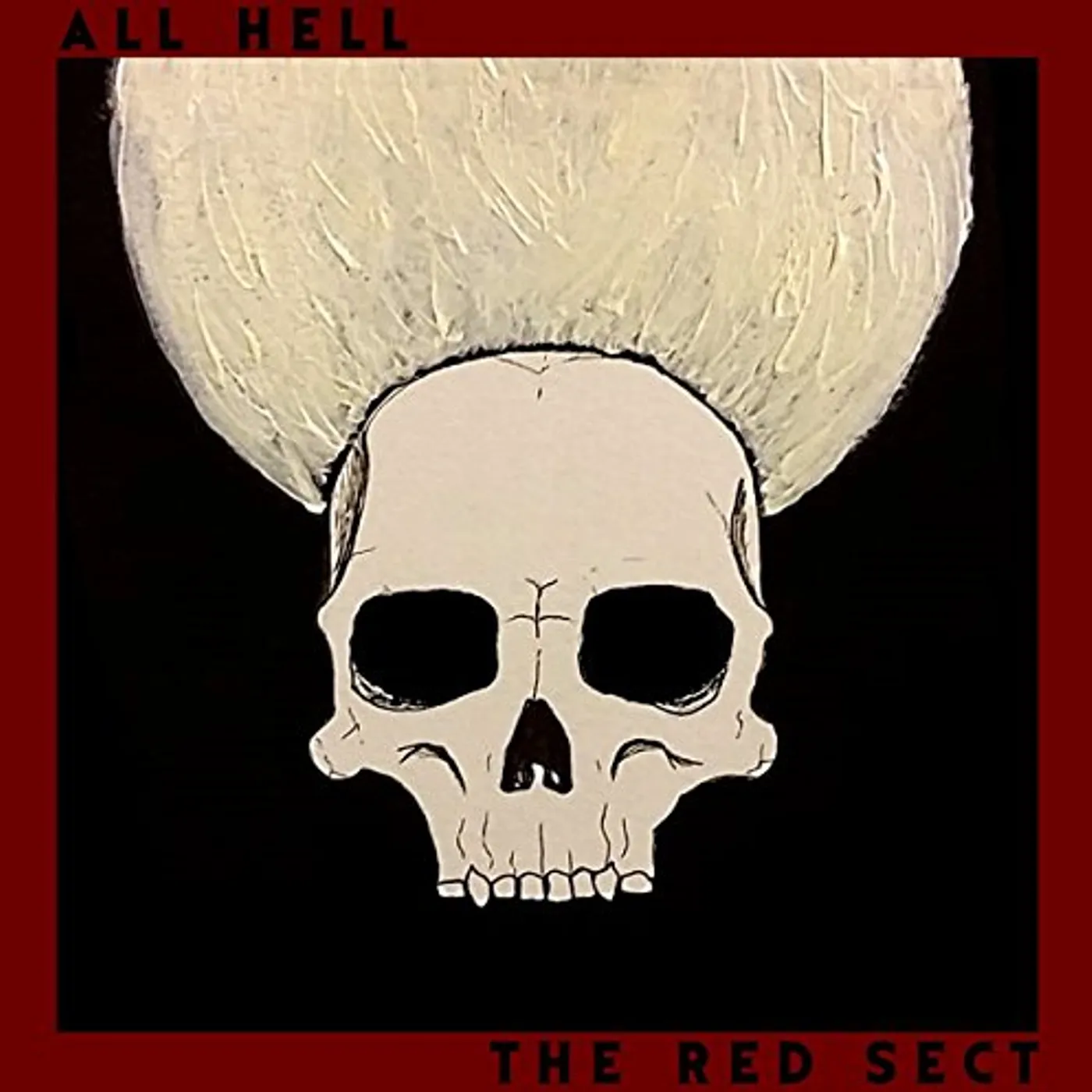 All Hell RED SECT CD