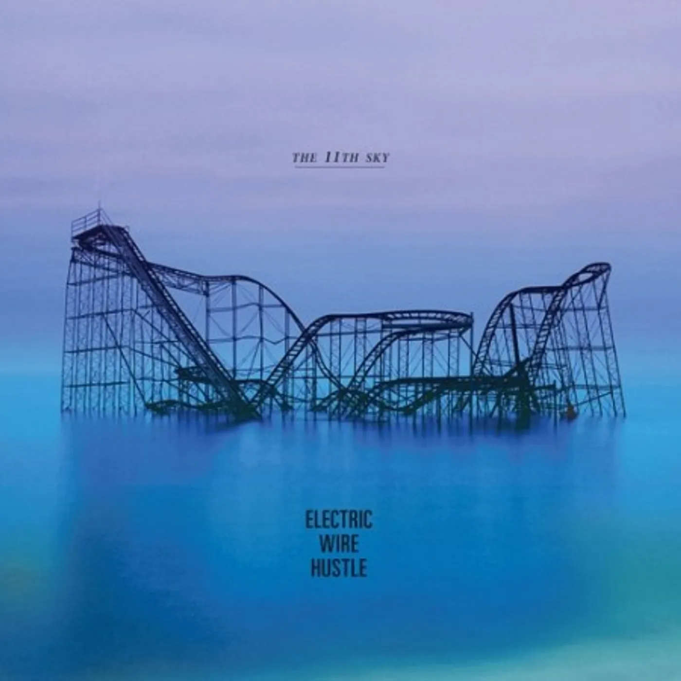 Electric Wire Hustle THE 11TH SKY (DIG) CD