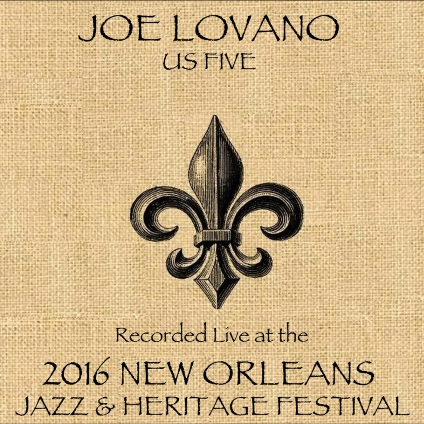 Joe Lovano LIVE AT JAZZFEST 2016 CD