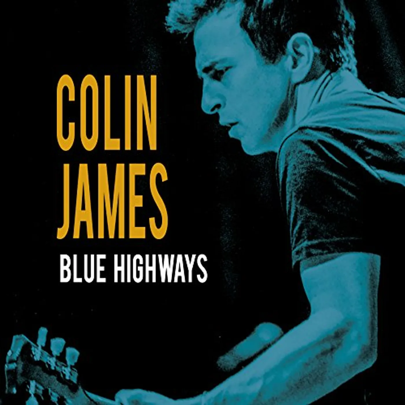 Colin James Blue Highways Vinyl Record