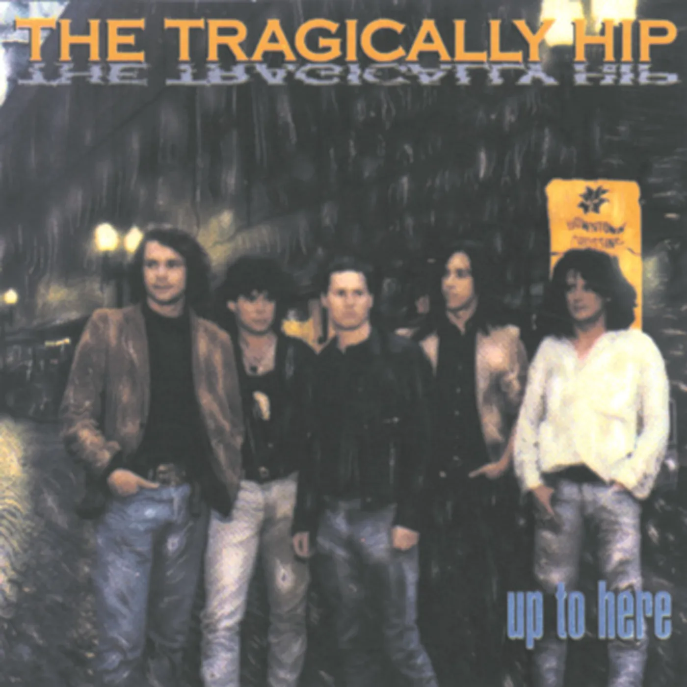 The Tragically Hip Up To Here Vinyl Record