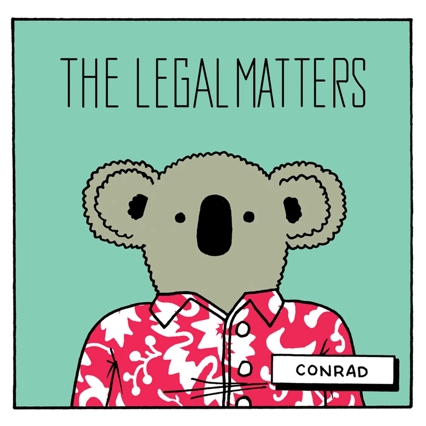 The Legal Matters Conrad Vinyl Record