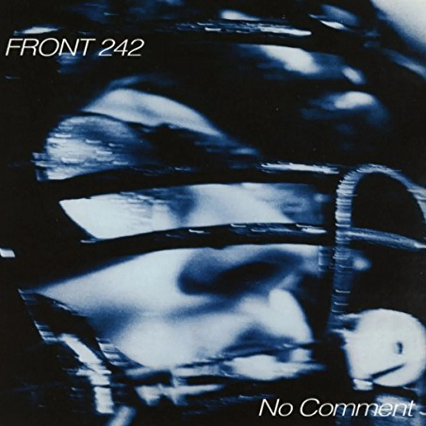 Front 242 NO COMMENT / POLITICS OF PRESSURE CD