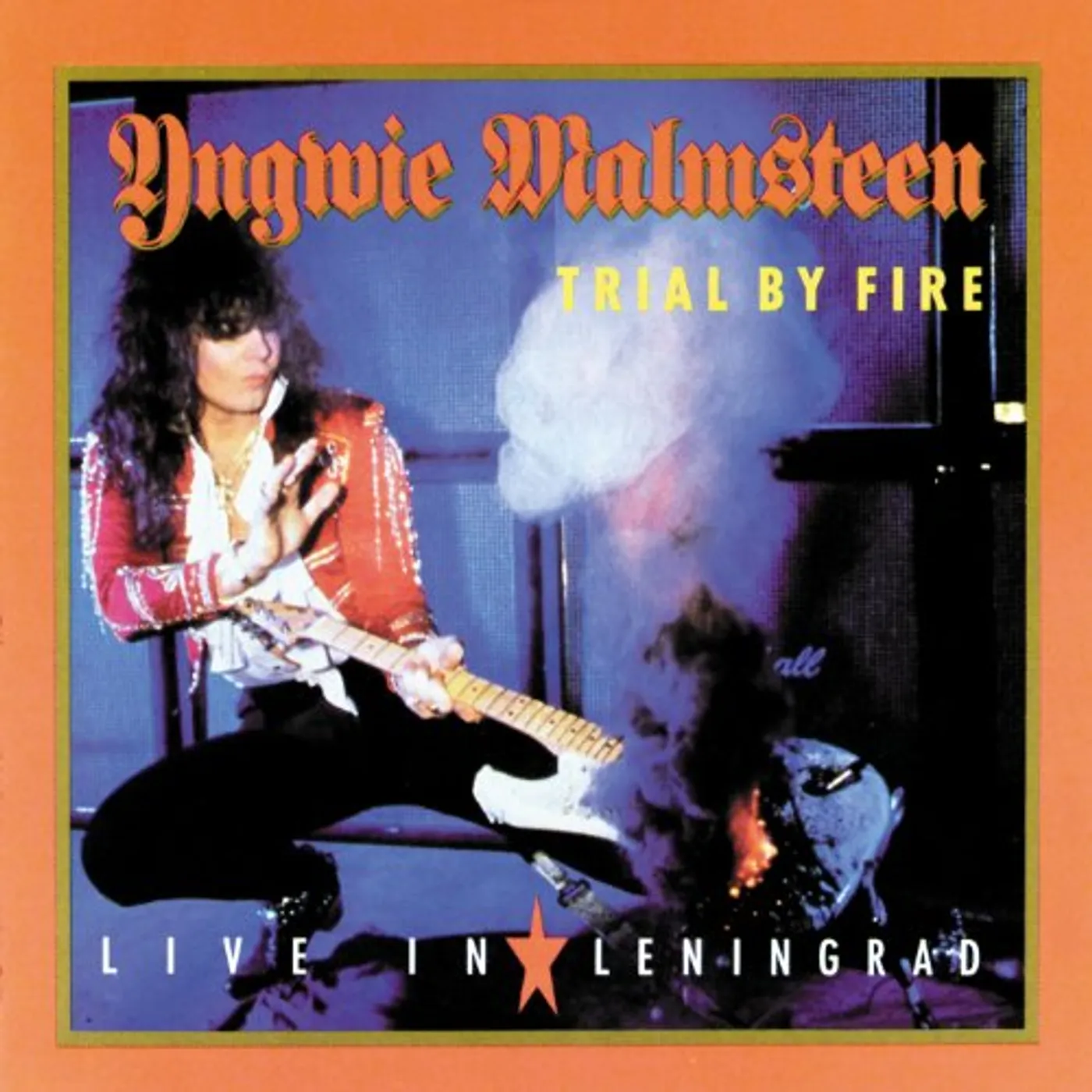 Yngwie Malmsteen TRIAL BY FIRE: LIVE IN LENINGRAD CD