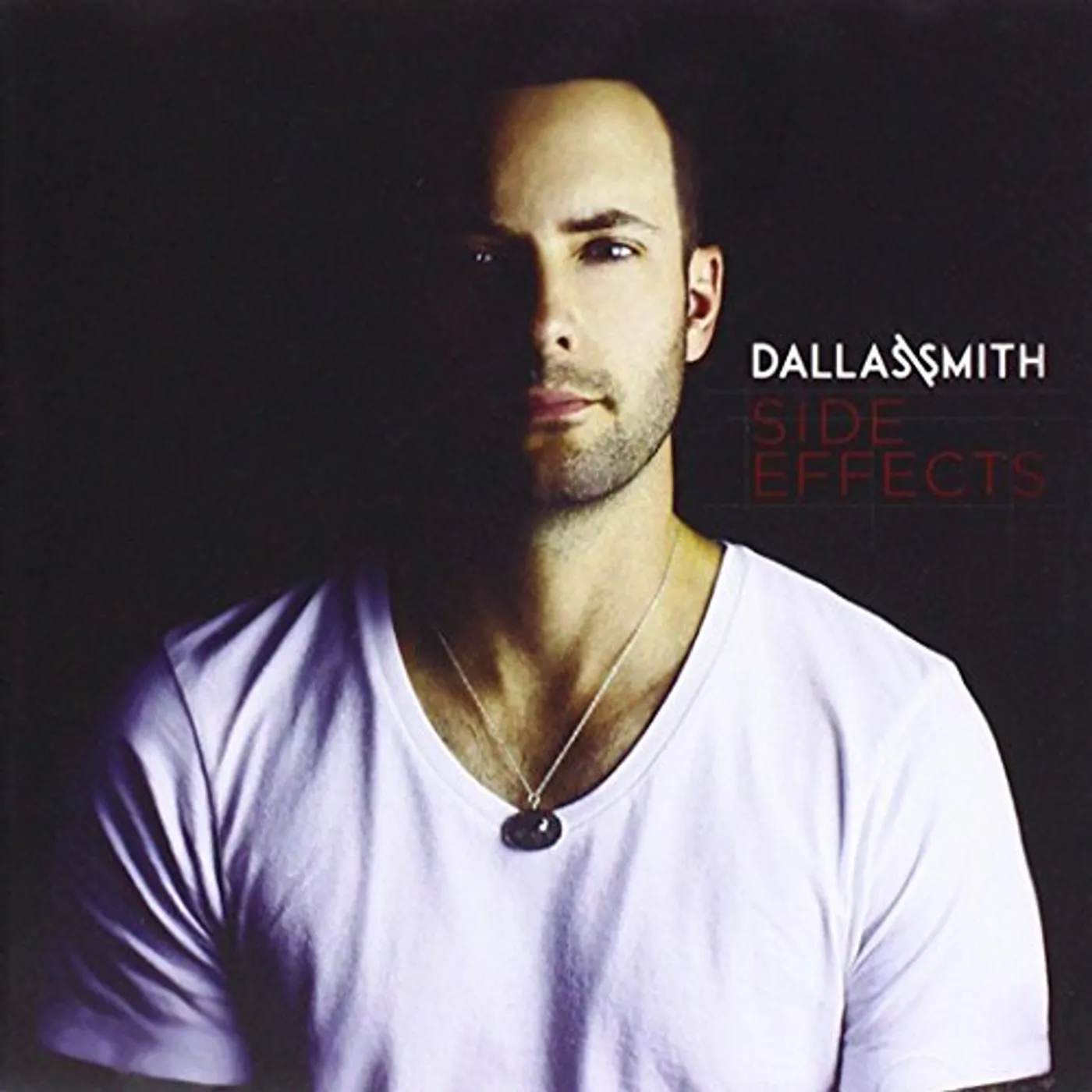 Dallas Smith SIDE EFFECTS CD
