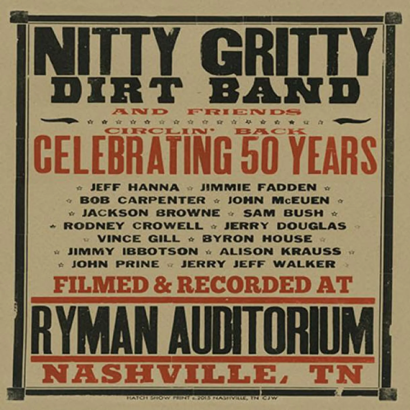 The Nitty Gritty Dirty Band CIRCLIN BACK-CELEBRATING 50 YEARS CD