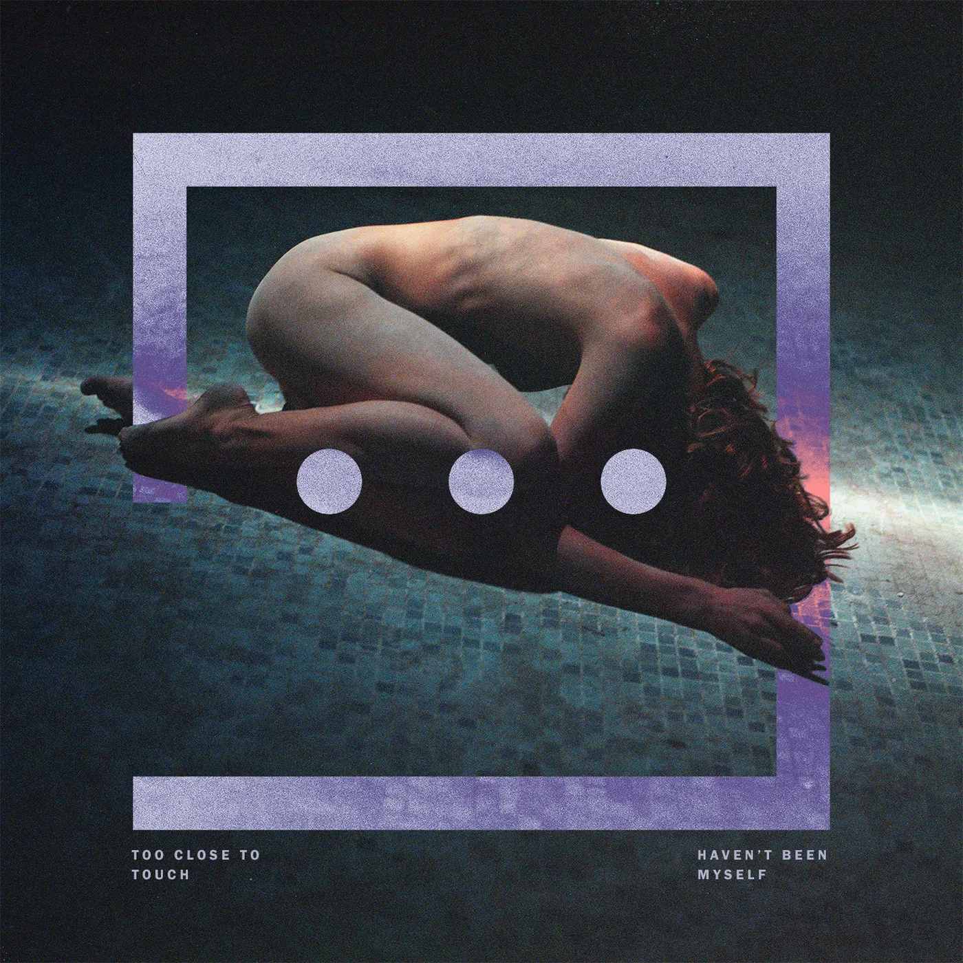 Too Close To Touch HAVEN'T BEEN MYSELF CD