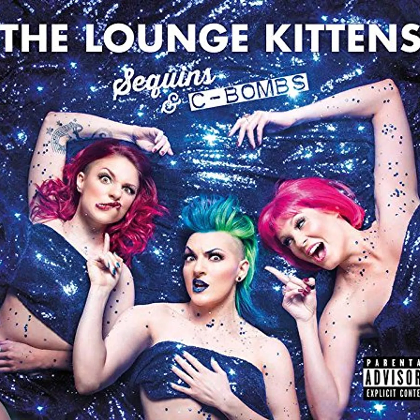 The Lounge Kittens SEQUINS & C-BOMBS CD