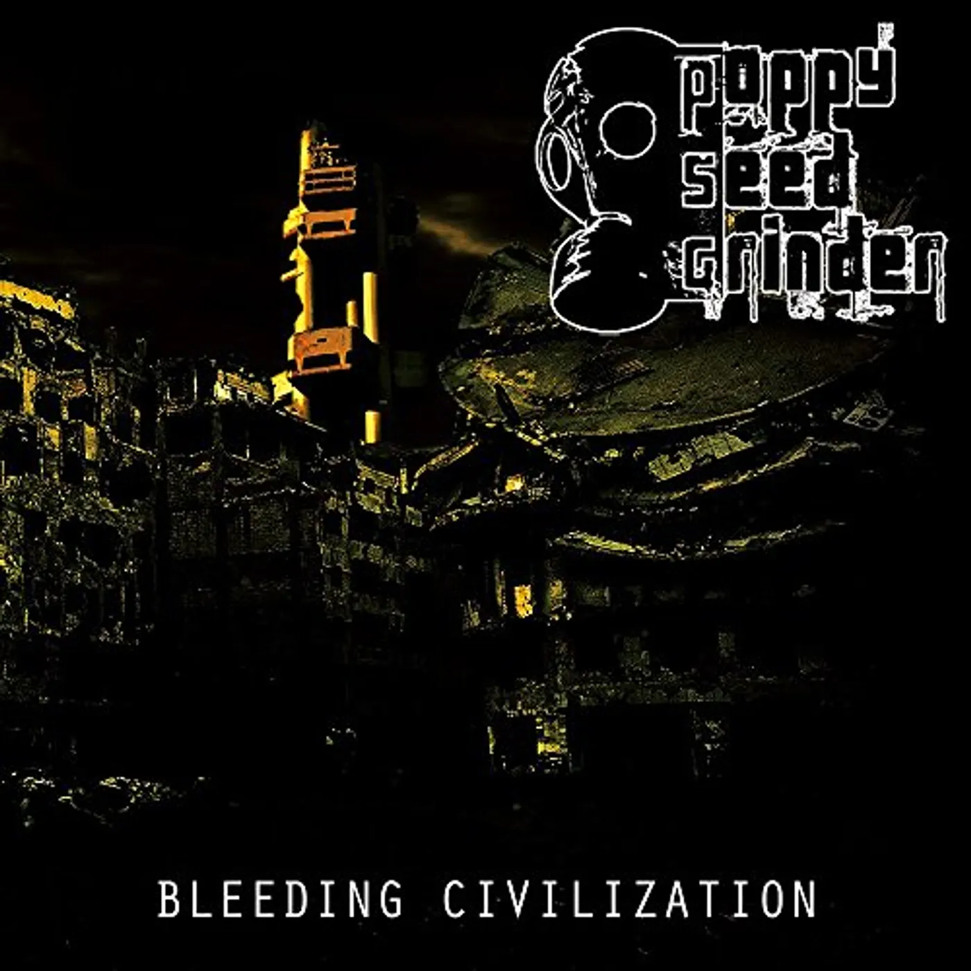 Poppy Seed Grinder BLEEDING CIVILIZATION CD