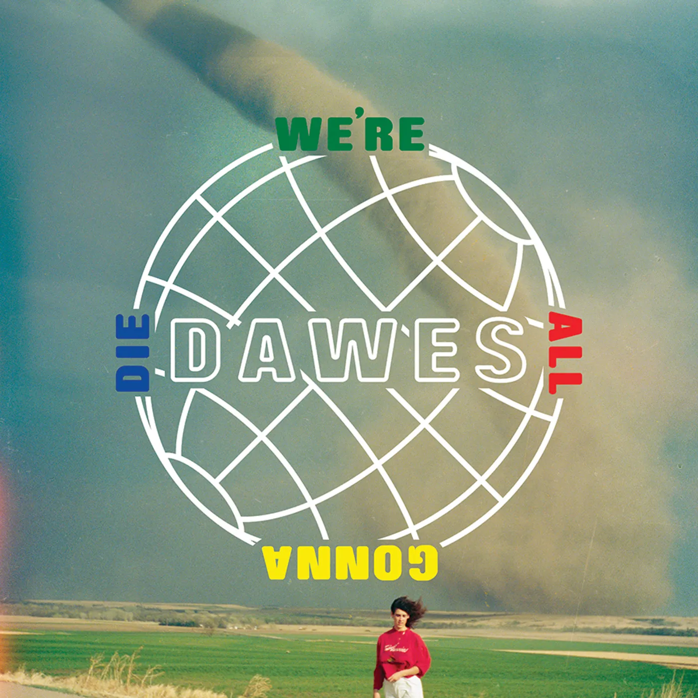 Dawes WE'RE ALL GONNA DIE CD
